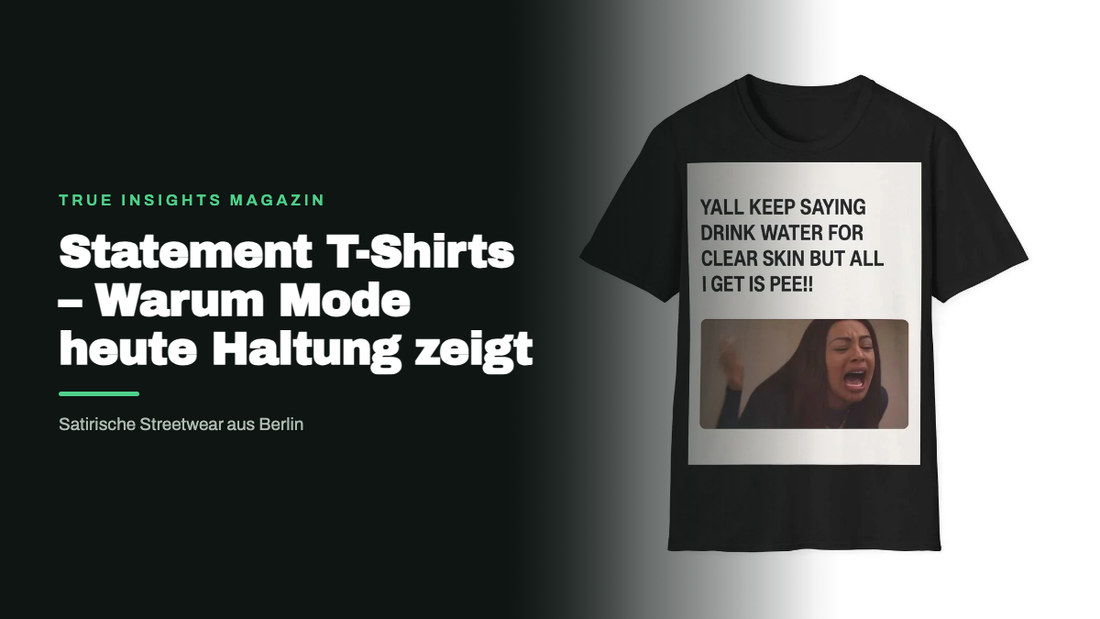 Statement T-Shirts – Why Fashion Today Takes a Stand