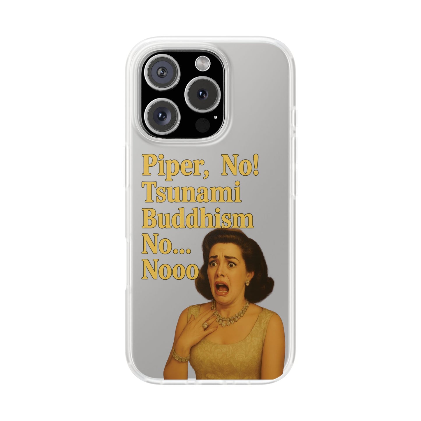 Retro-Drama Handyhülle – „Piper, No! Tsunami Buddhism Nooo“-Phone Case-True Insights
