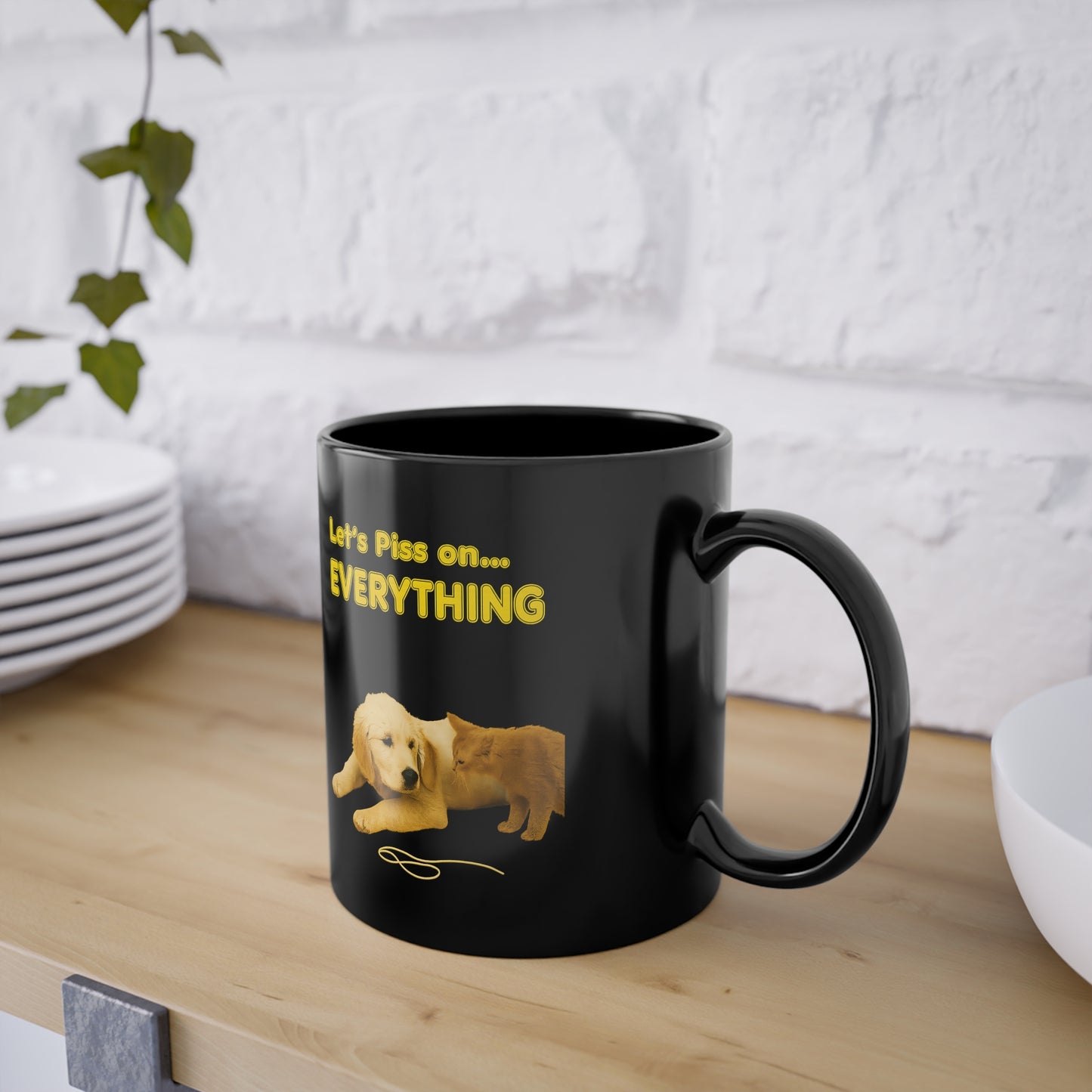 đŸ Letâs Piss on Everything â Satire-Tasse mit Hund & Katze â Freches Satire-Design fĂŒr mutige Statements | True Insights