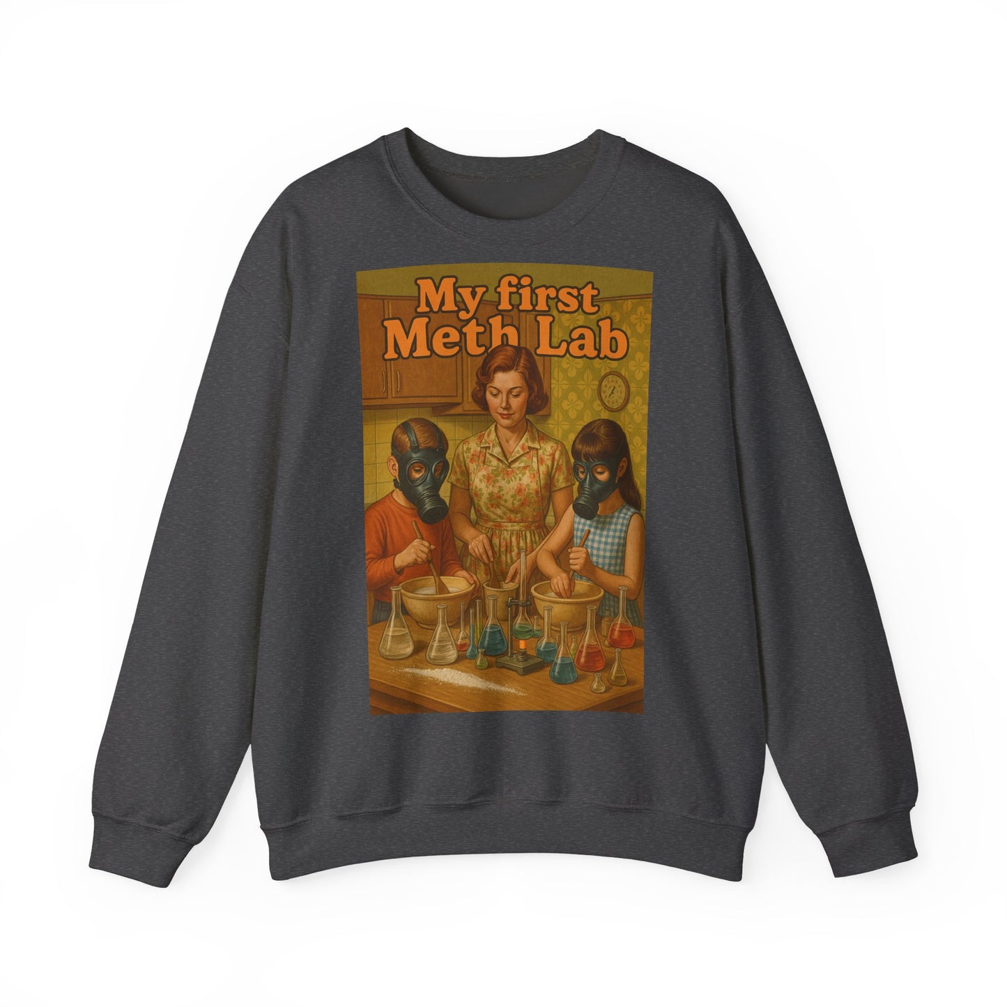 Sweatshirt – „My First Meth Lab“ Sweatshirt – Schwarzer Humor im Retro-Stil | True Insights Design mit Humor