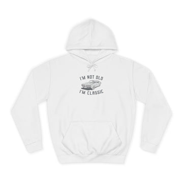 Classic Muscle Car Hoodie – I'm Not Old I'm Classic Geschenk für Autofans