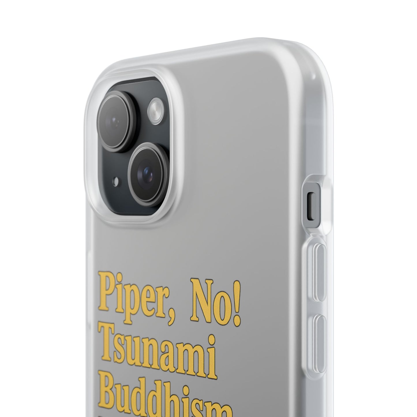 Retro-Drama Handyhülle – „Piper, No! Tsunami Buddhism Nooo“-Phone Case-True Insights
