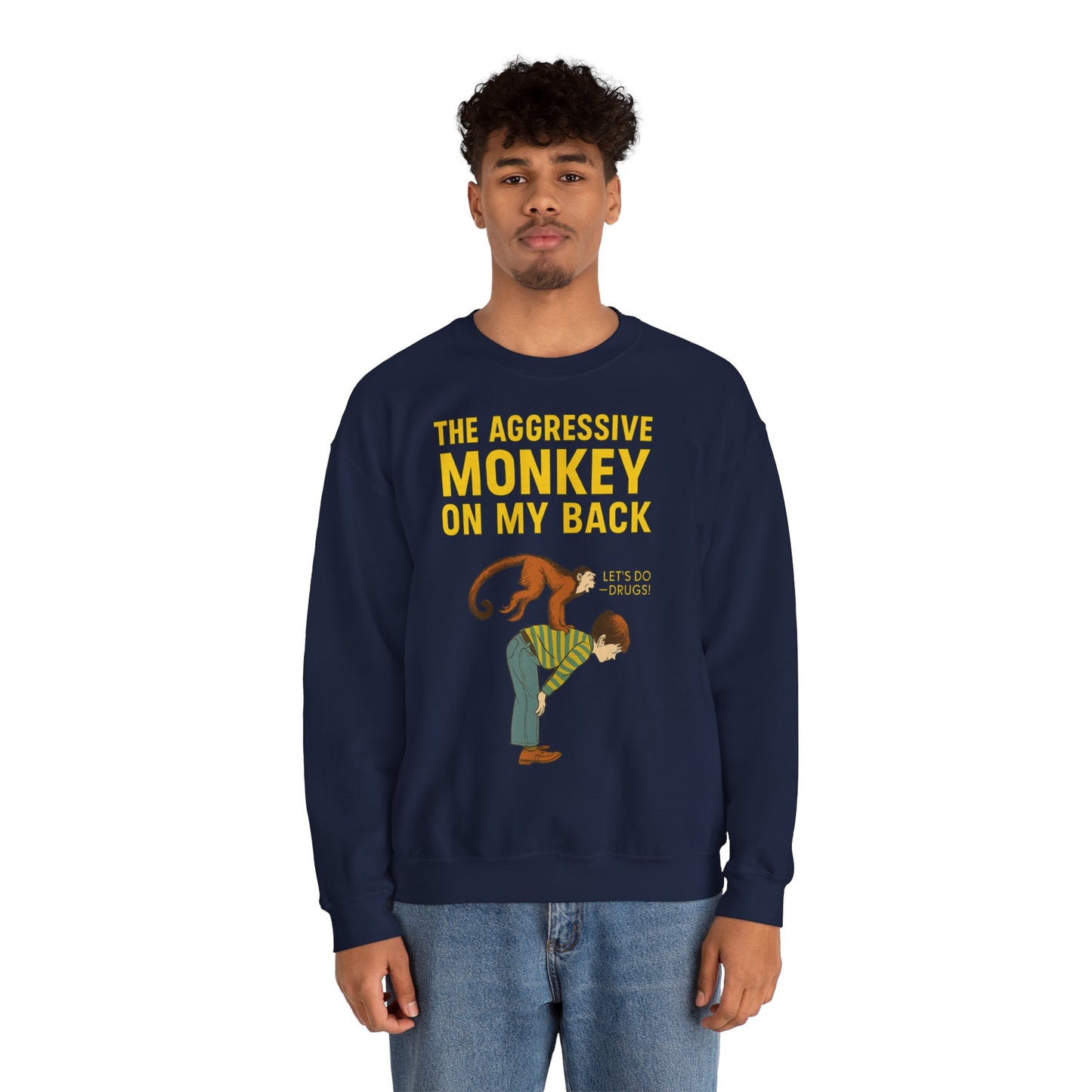 🐒 The Aggressive Monkey on My Back –atire Sweatshirt im Retro-Stil – Freches Satire-Design für mutige Statements | True Insights