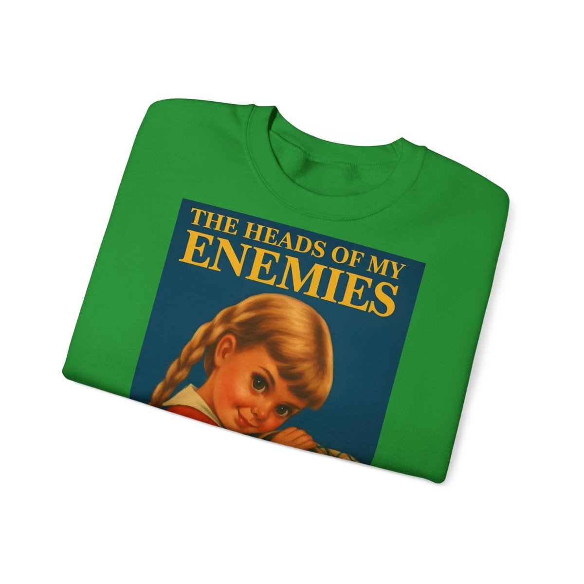 Sweatshirt – Sweatshirt „The Heads of My Enemies“ – Subversive Kunst zum Anziehen | True Insights Design mit Humor