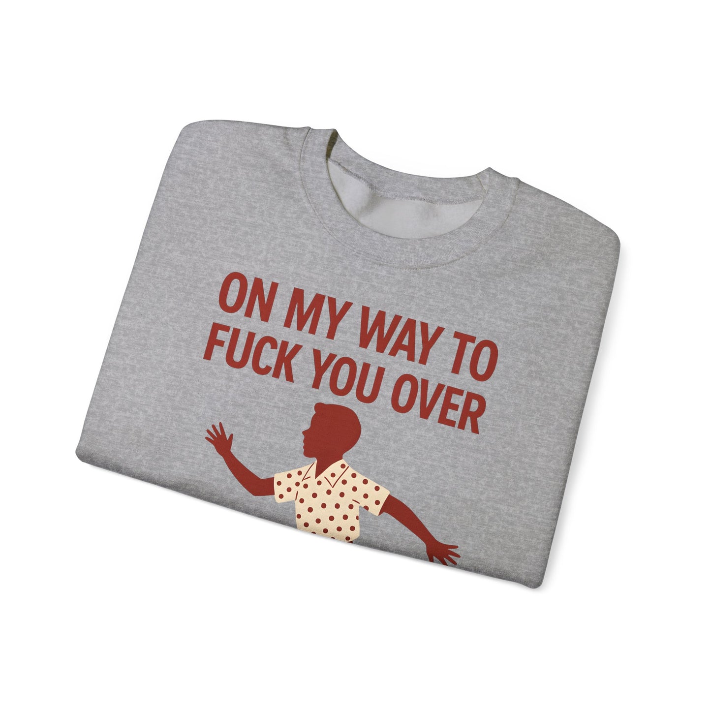 Sweatshirt – I Come to F*** You Over Sweatshirt – Provokantes Statement mit Humor | True Insights Design mit Humor