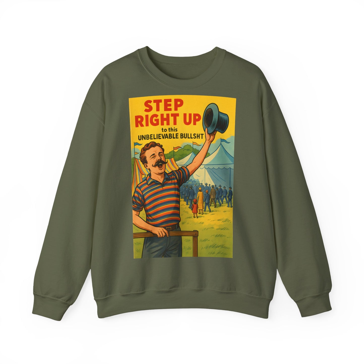 Sweatshirt – Step Right Up Sweatshirt – Vintage Zirkus-Motiv mit Satire | Unisex Retro Pullover | True Insights Design mit Humor