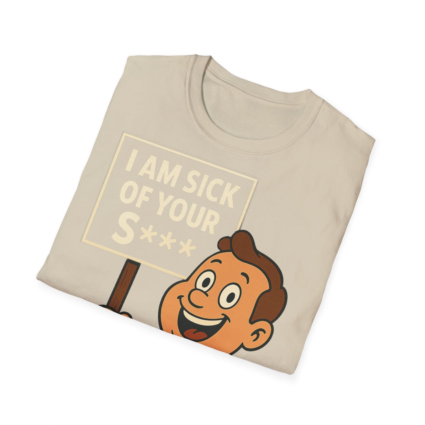 „I Am Sick of Your S*“ – Shirt im Retro-Comic-Look – Freches Satire-Design für mutige Statements | True Insights
