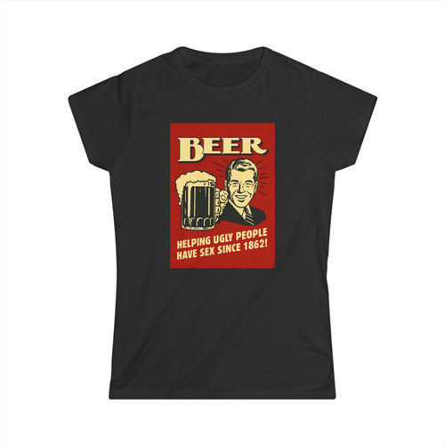 Beer Shirt Damen - Helping Ugly People Have Sex Since 1862 - Lustiges Retro Bier T-Shirt für Party & Feiern