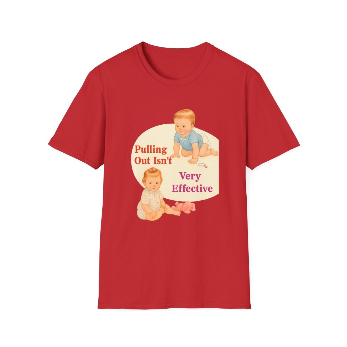 Pulling Out Isn’t Very Effective – Satirisches Motiv für Erwachsene – Freches Satire-Design für mutige Statements | True Insights