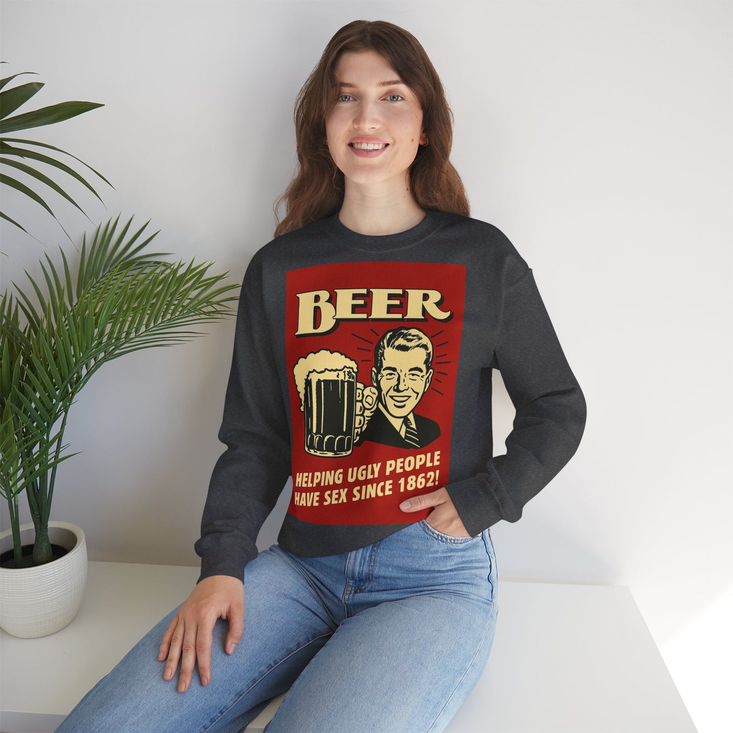 Beer Sweatshirt – Schwarzer Humor im Retro-Werbestil – Freches Satire-Design für mutige Statements | True Insights