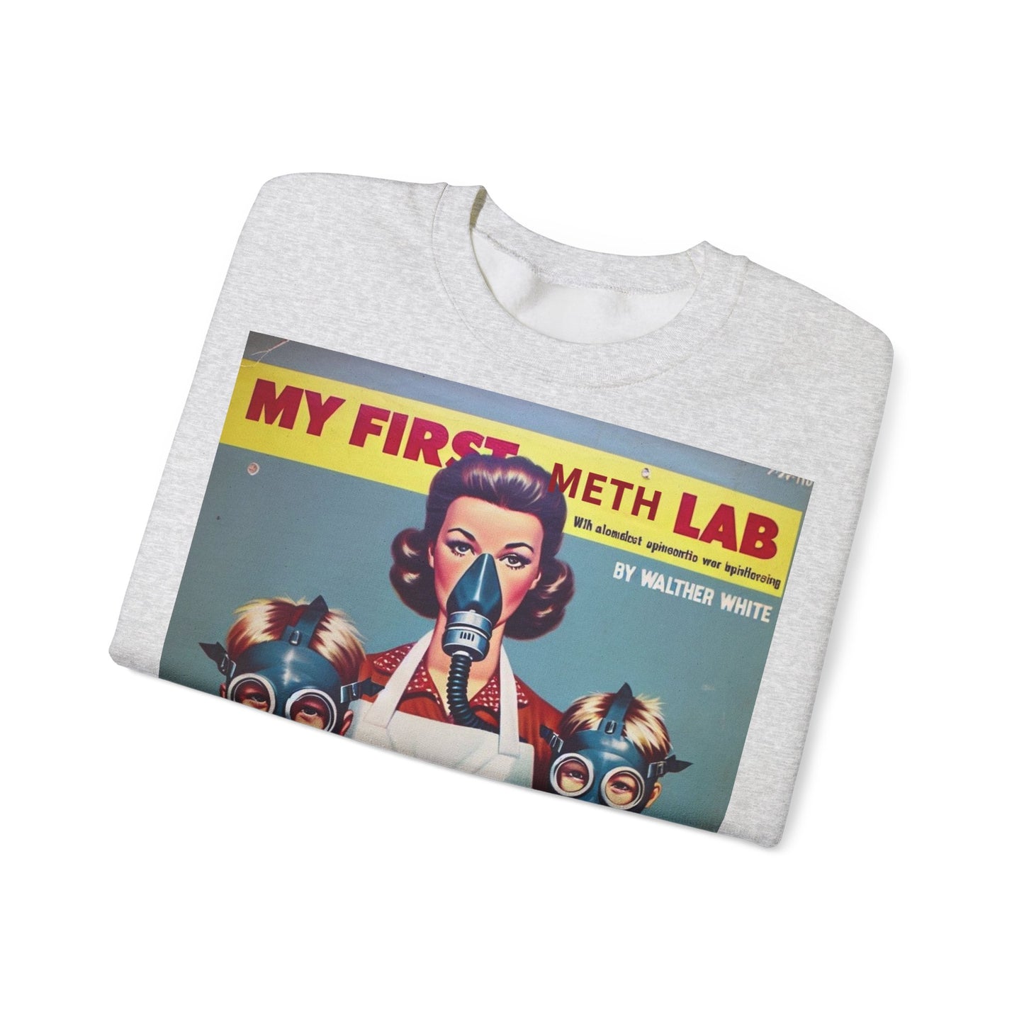 Sweatshirt – My First Meth Lab Sweatshirt | Lustiger Retro Pullover mit Satire-Print | Geschenk für Breaking Bad Fans & Dark Humor Lover | True Insights Design mit Humor
