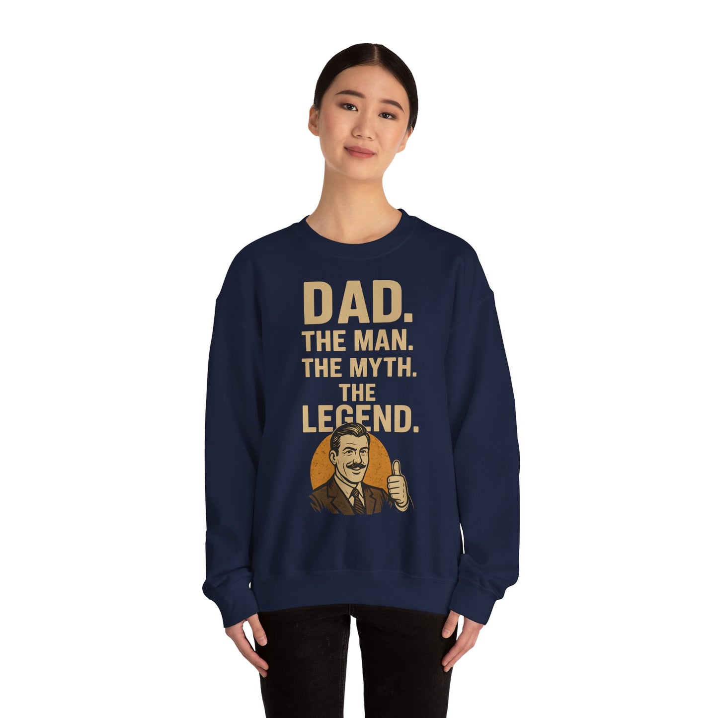 Sweatshirt – DAD. THE MAN. THE MYTH. THE LEGEND. - Sweatshirt für echte Legenden | True Insights Design mit Humor