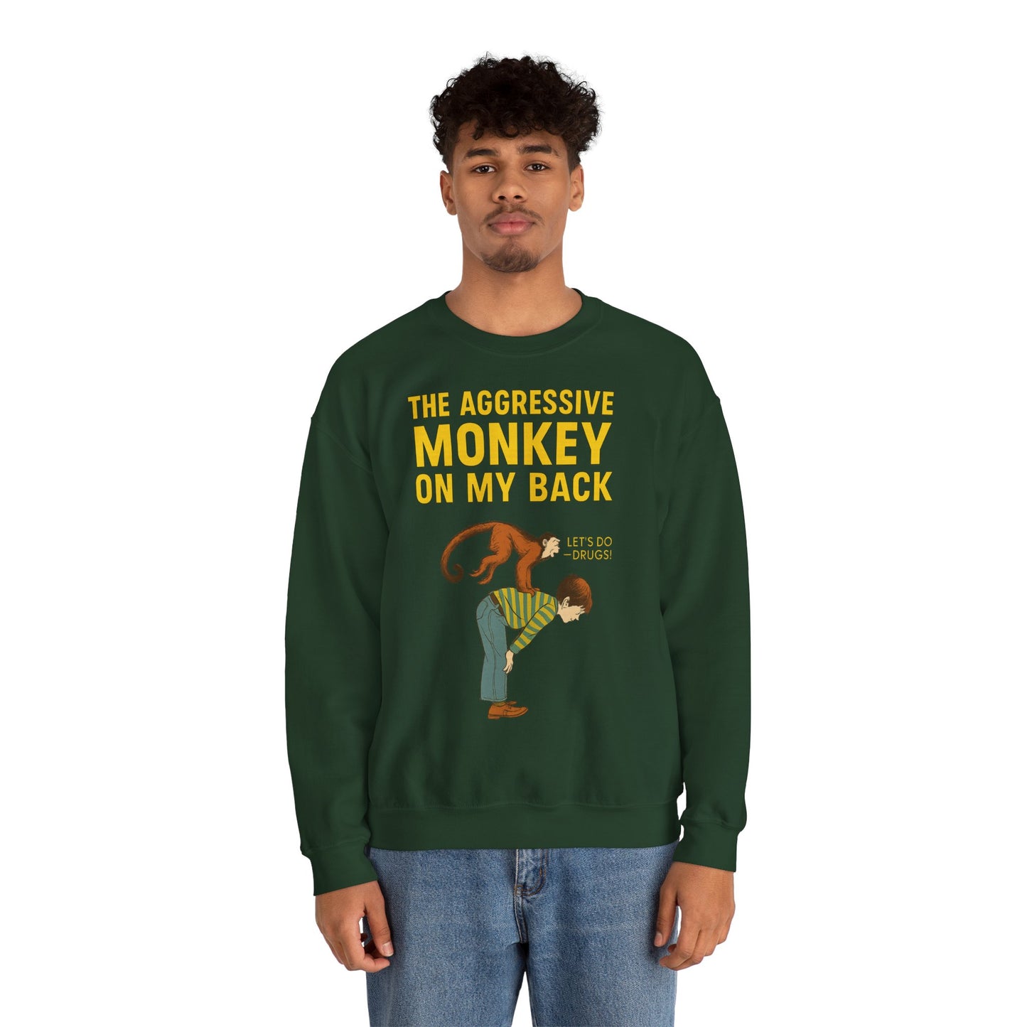🐒 The Aggressive Monkey on My Back –atire Sweatshirt im Retro-Stil – Freches Satire-Design für mutige Statements | True Insights