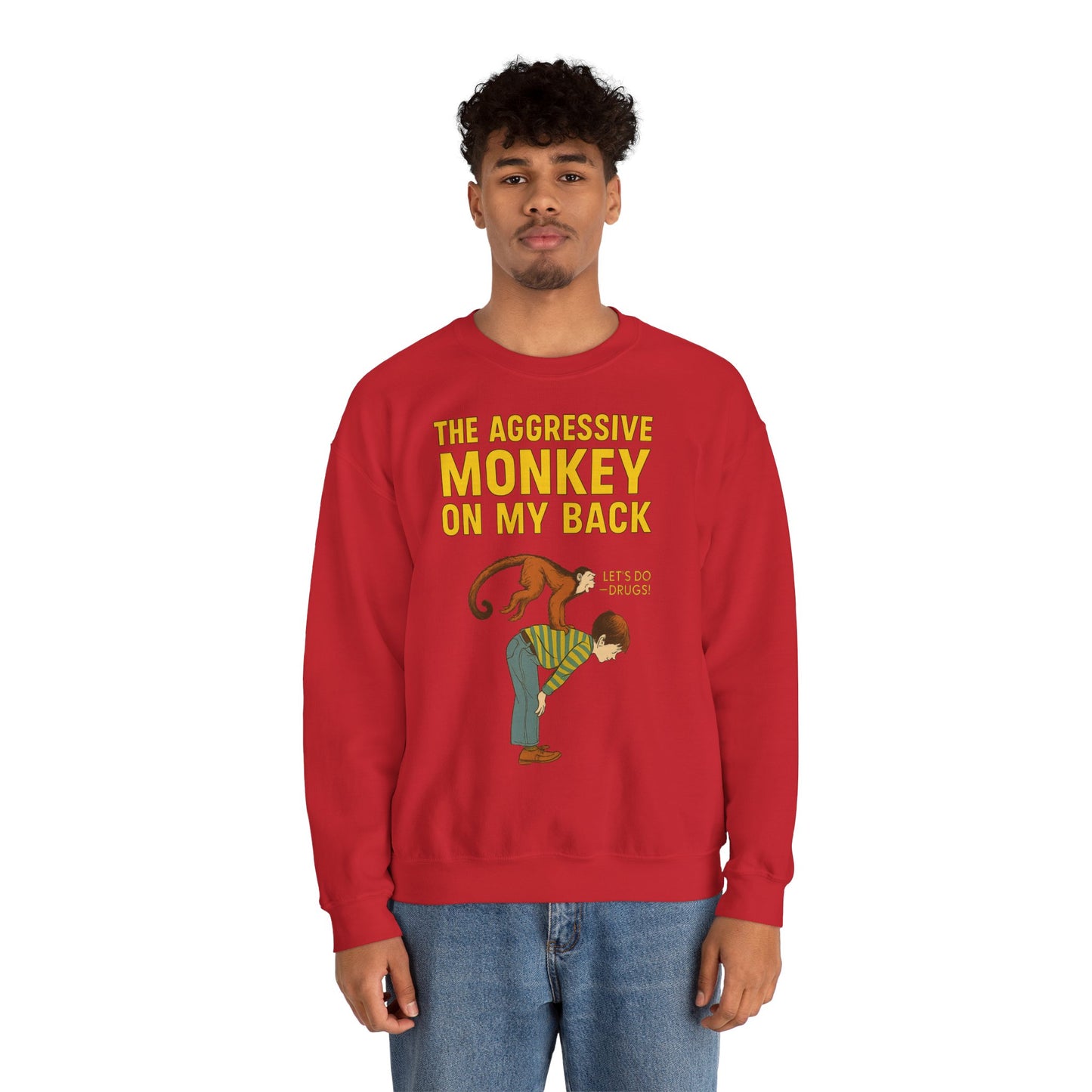 🐒 The Aggressive Monkey on My Back –atire Sweatshirt im Retro-Stil – Freches Satire-Design für mutige Statements | True Insights
