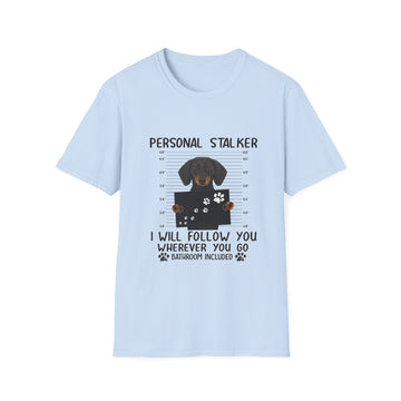 Dackel Personal Stalker T-Shirt - Lustiges Hunde Shirt für Dackelbesitzer - I Will Follow You Wherever You Go - Geschenk für Hundeliebhaber