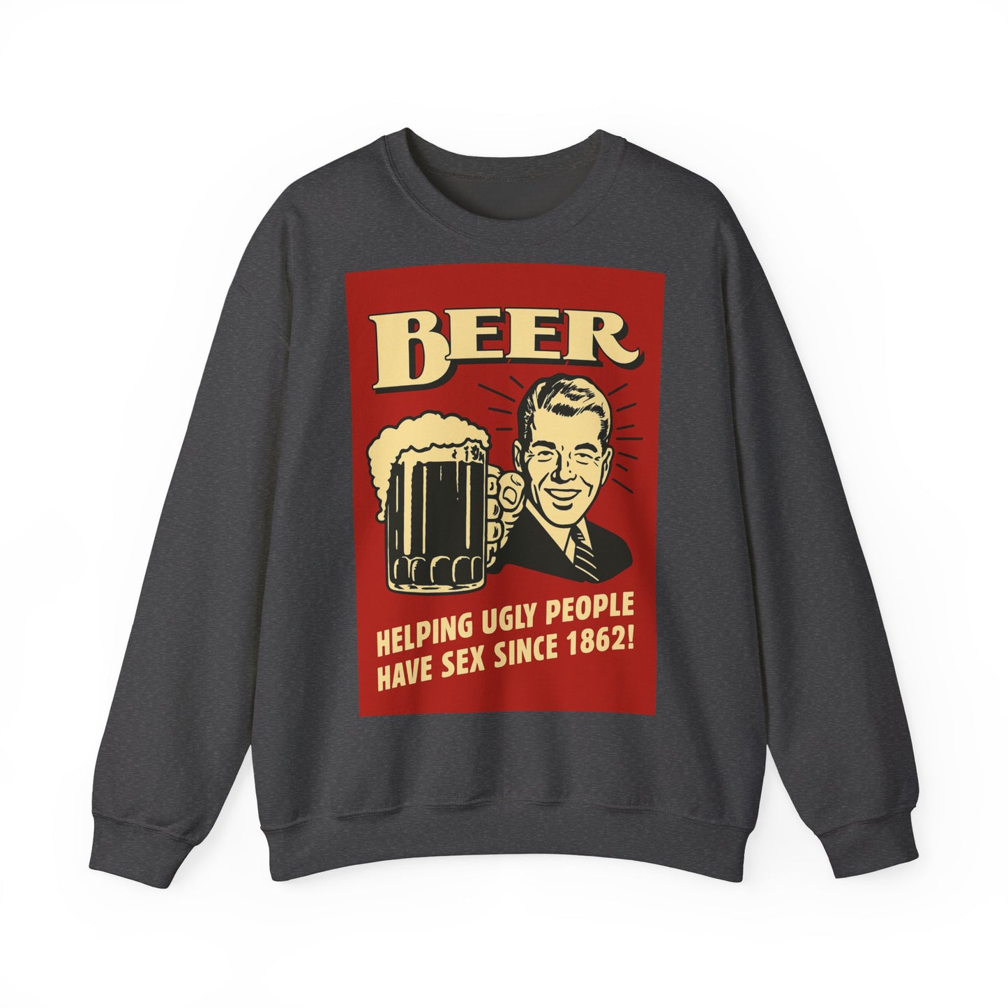 Beer Sweatshirt – Schwarzer Humor im Retro-Werbestil – Freches Satire-Design für mutige Statements | True Insights