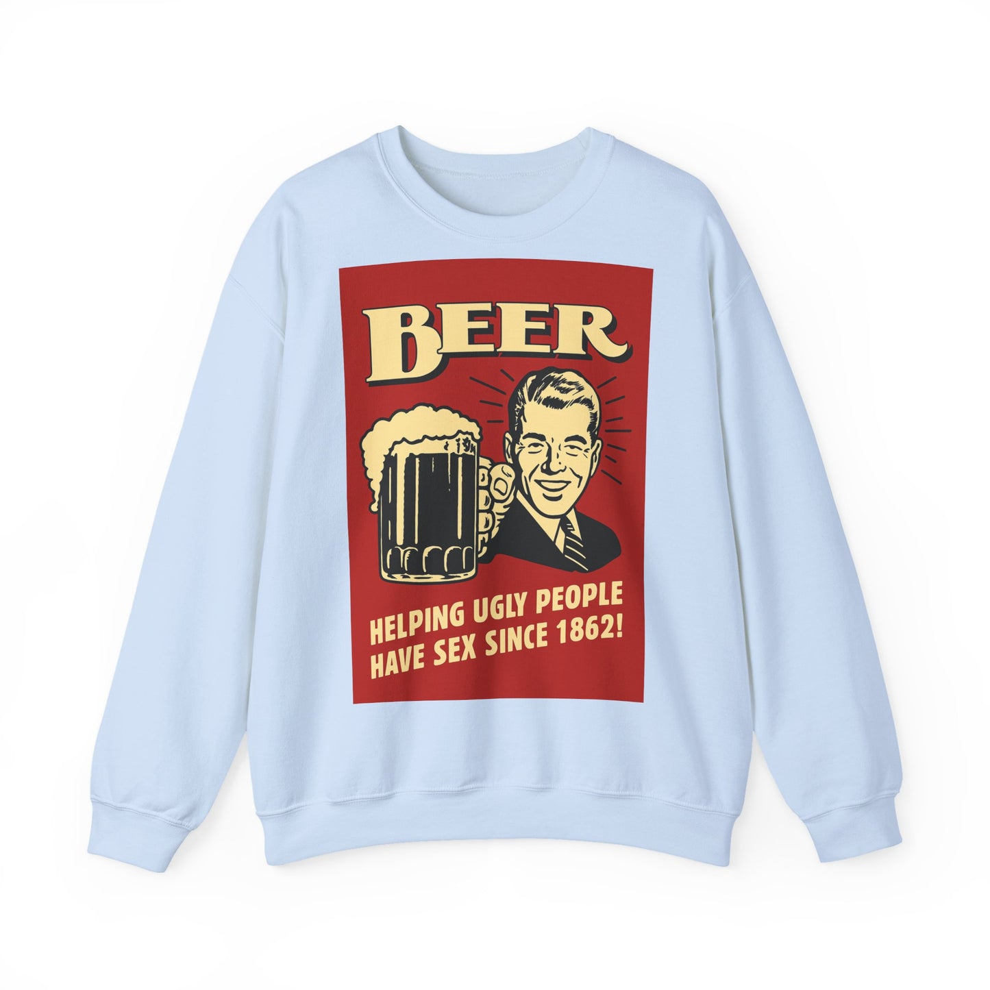 Beer Sweatshirt – Schwarzer Humor im Retro-Werbestil – Freches Satire-Design für mutige Statements | True Insights