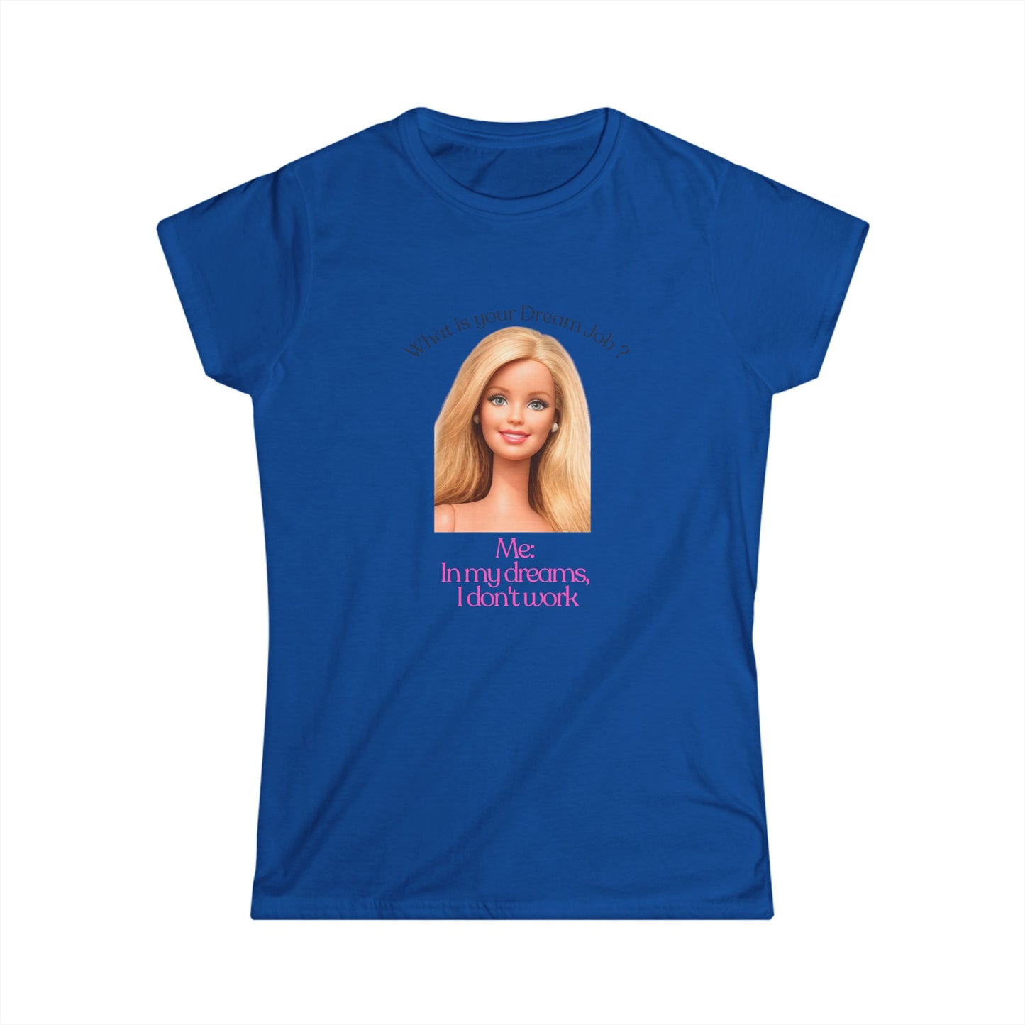 Damen Shirt 'In my dreams I don't work' - Lustiges Anti-Arbeit Statement Shirt mit Puppenkopf-Motiv für faule Tage