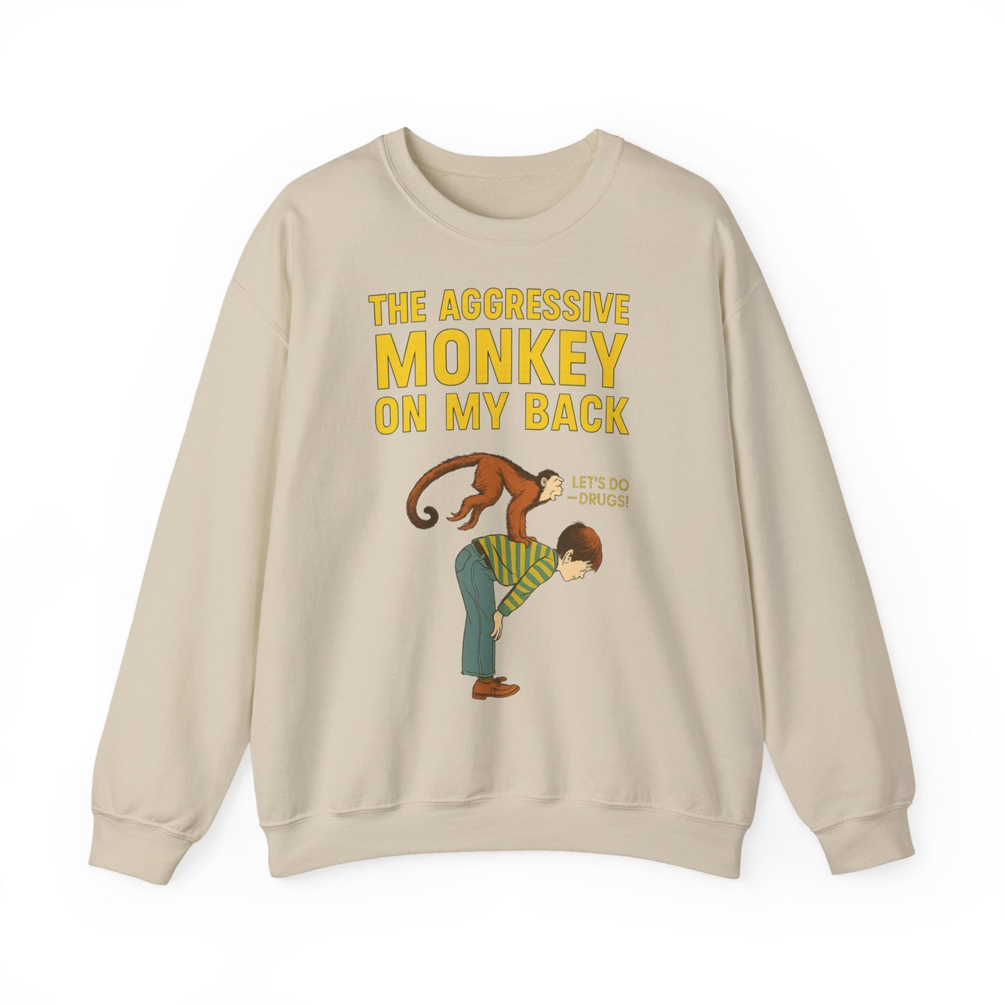 🐒 The Aggressive Monkey on My Back –atire Sweatshirt im Retro-Stil – Freches Satire-Design für mutige Statements | True Insights