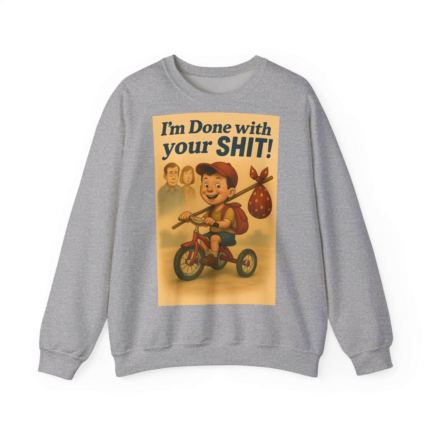 Sweatshirt – Freches Statement Sweatshirt – „I am Done with your Shit!“ | True Insights Design mit Humor