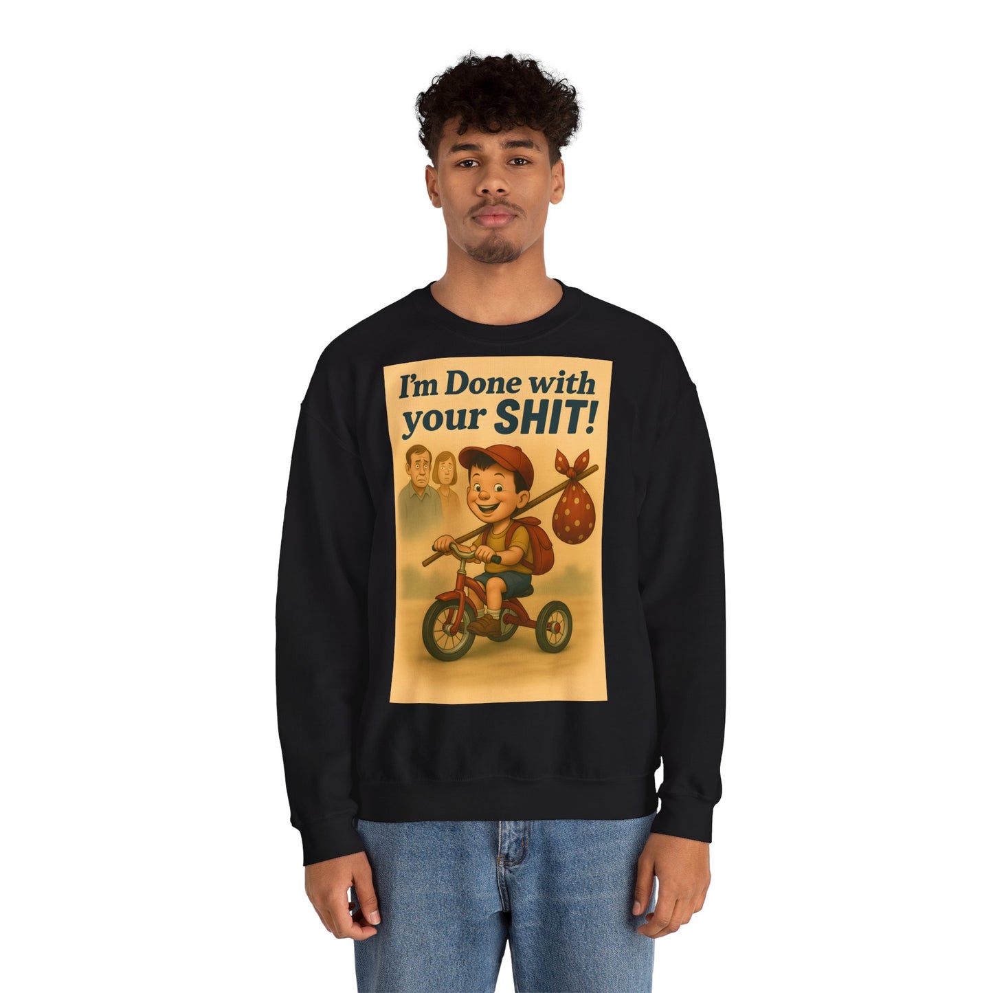 Sweatshirt – Freches Statement Sweatshirt – „I am Done with your Shit!“ | True Insights Design mit Humor