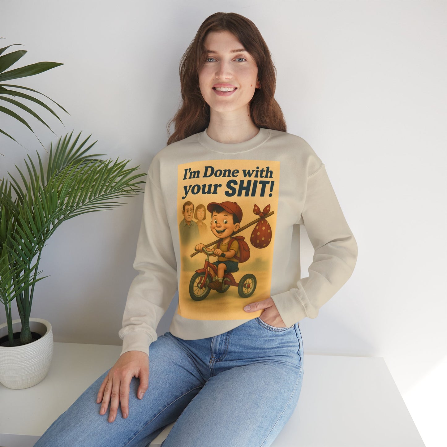 Sweatshirt – Freches Statement Sweatshirt – „I am Done with your Shit!“ | True Insights Design mit Humor