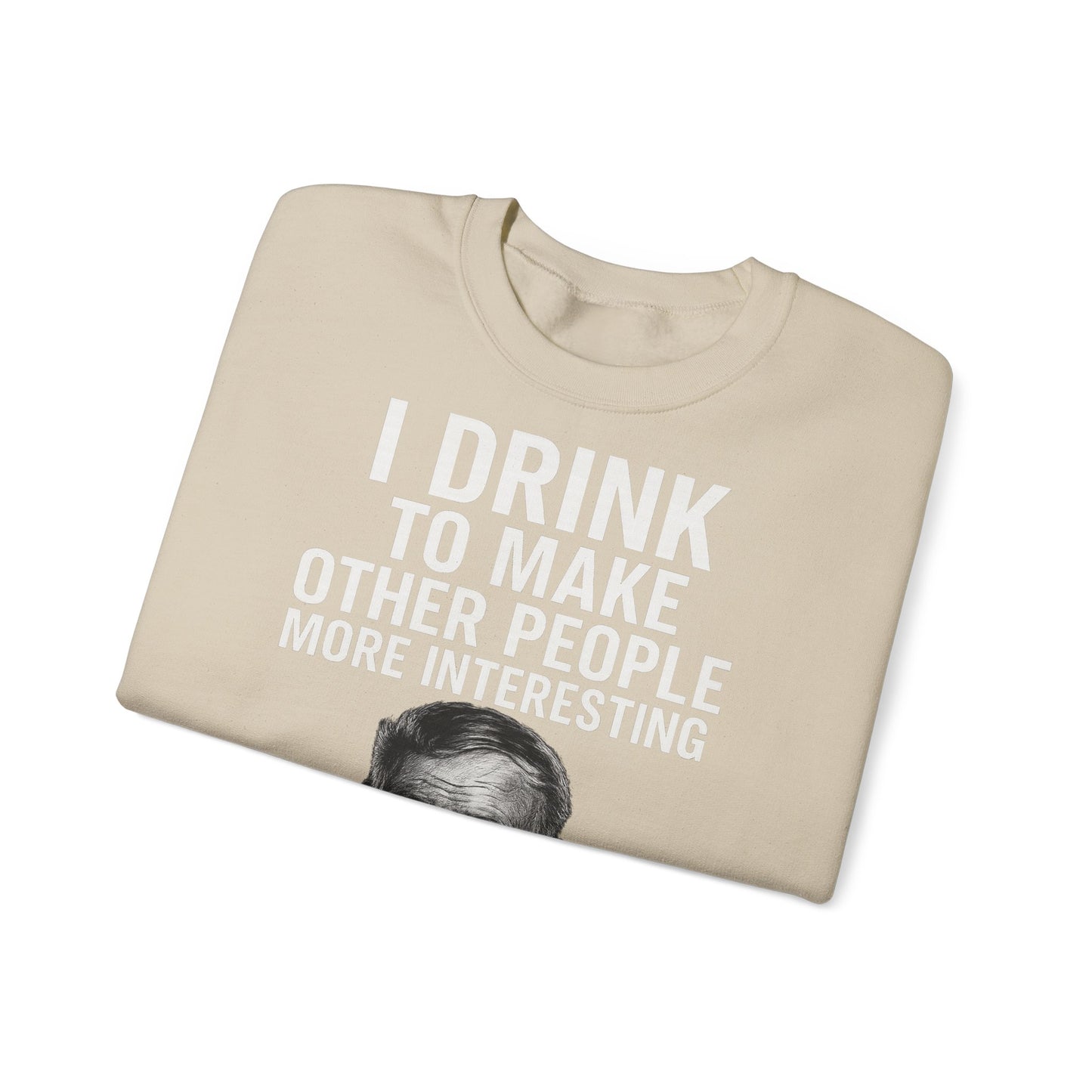 Hemingway Zitat Sweatshirt – "I Drink to Make Other People More Interesting" | Literaten & Genießer Pullover-Sweatshirt-True Insights