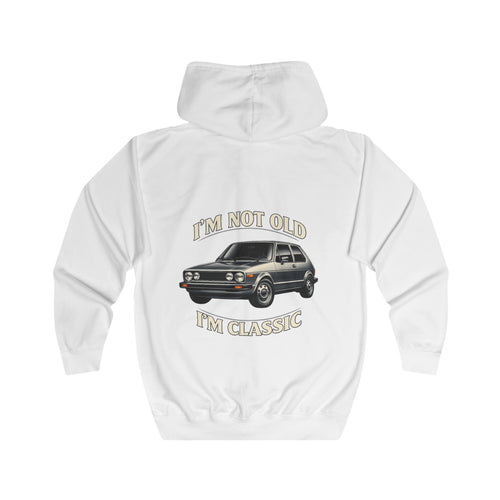 VW Golf 1 Oldtimer Zip Hoodie - I'm Not Old I'm Classic - Retro Auto Kapuzenjacke für Klassiker-Fans & Schrauber