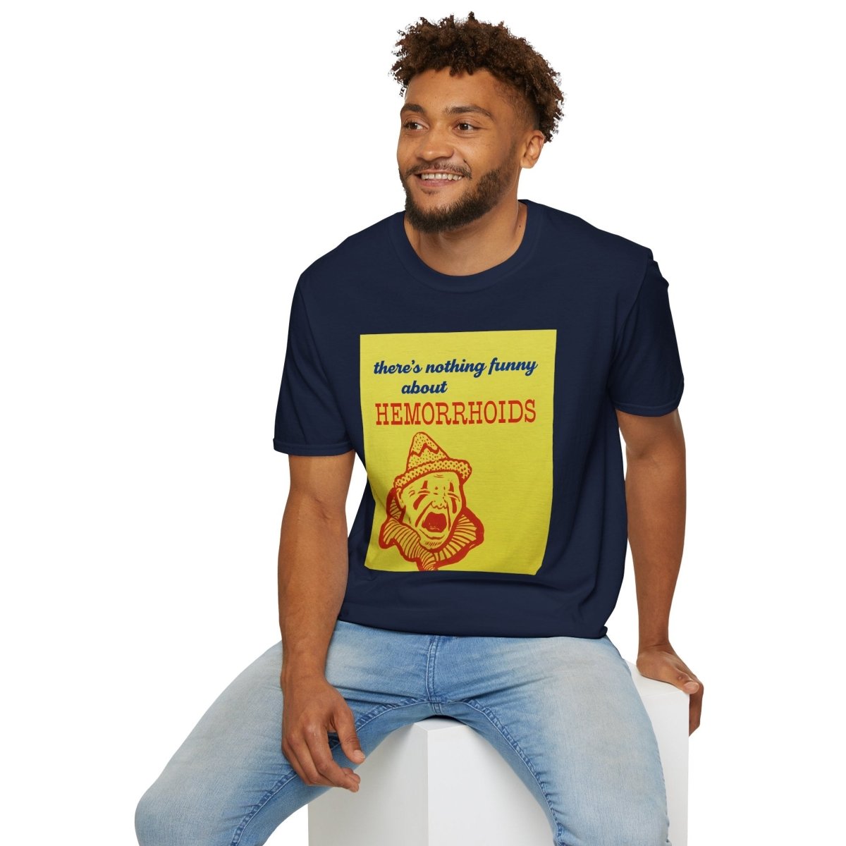 There's Nothing Funny About Hemorrhoids – Satirisches Clown-Motiv Shirt – Freches Satire-Design für mutige Statements | True Insights