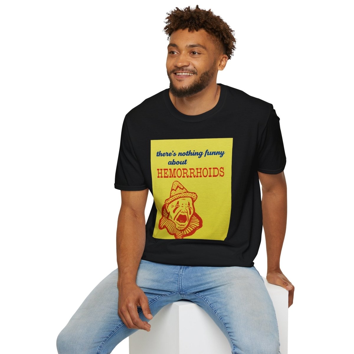There's Nothing Funny About Hemorrhoids – Satirisches Clown-Motiv Shirt – Freches Satire-Design für mutige Statements | True Insights