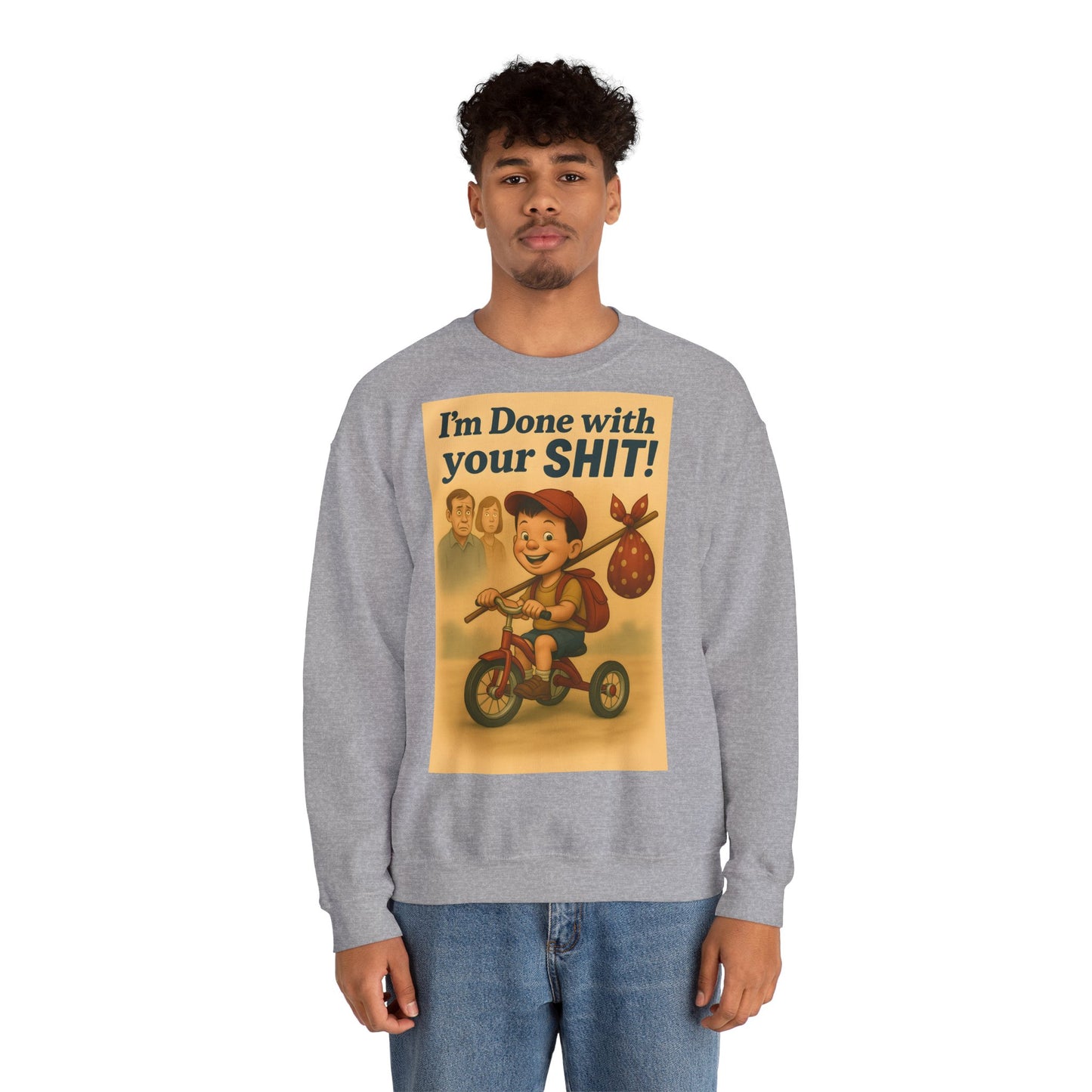Sweatshirt – Freches Statement Sweatshirt – „I am Done with your Shit!“ | True Insights Design mit Humor