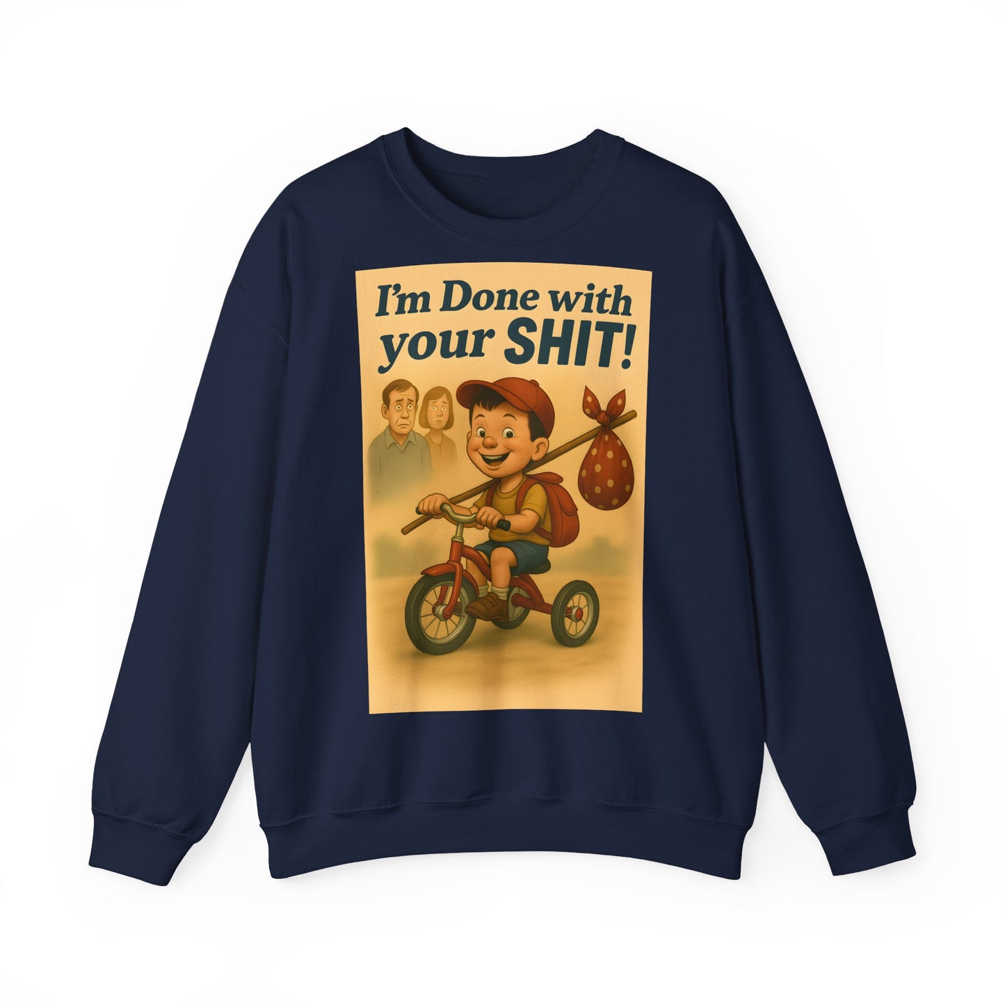 Sweatshirt – Freches Statement Sweatshirt – „I am Done with your Shit!“ | True Insights Design mit Humor