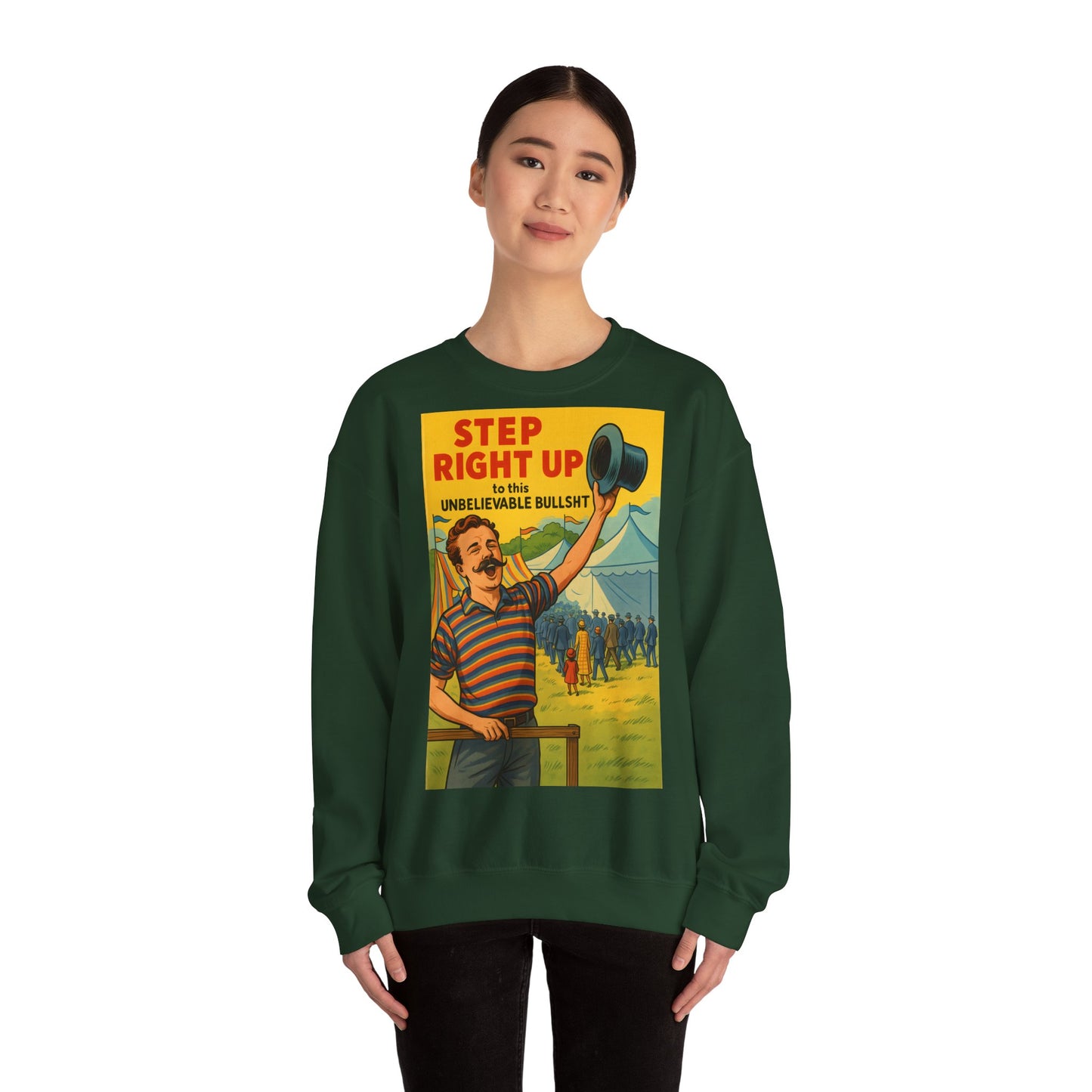Sweatshirt – Step Right Up Sweatshirt – Vintage Zirkus-Motiv mit Satire | Unisex Retro Pullover | True Insights Design mit Humor