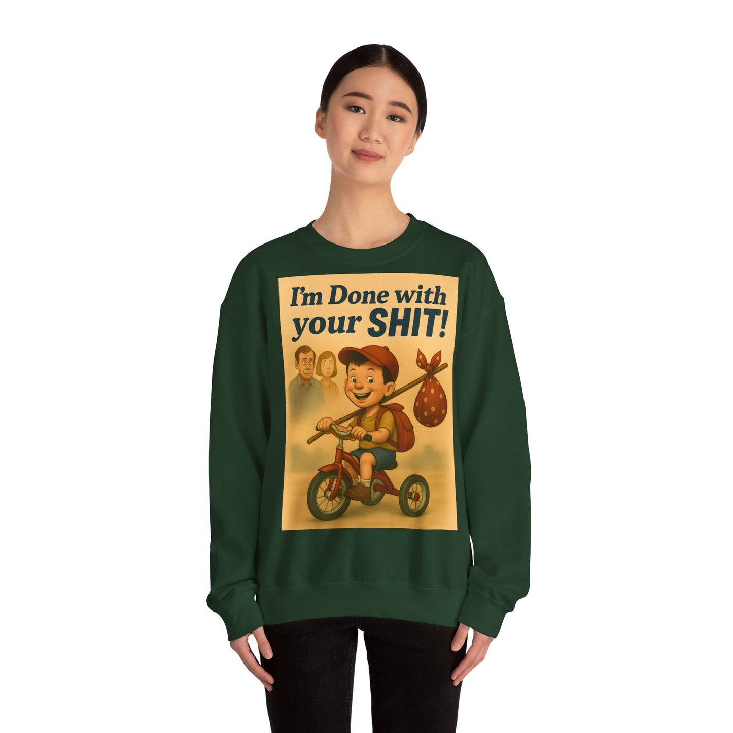 „I’m Done with Your Shit“ Sweatshirt – Retro Design mit frechem Spruch | Lustiger Pullover für Alltag, Büro & ironische Outfits-Sweatshirt-True Insights
