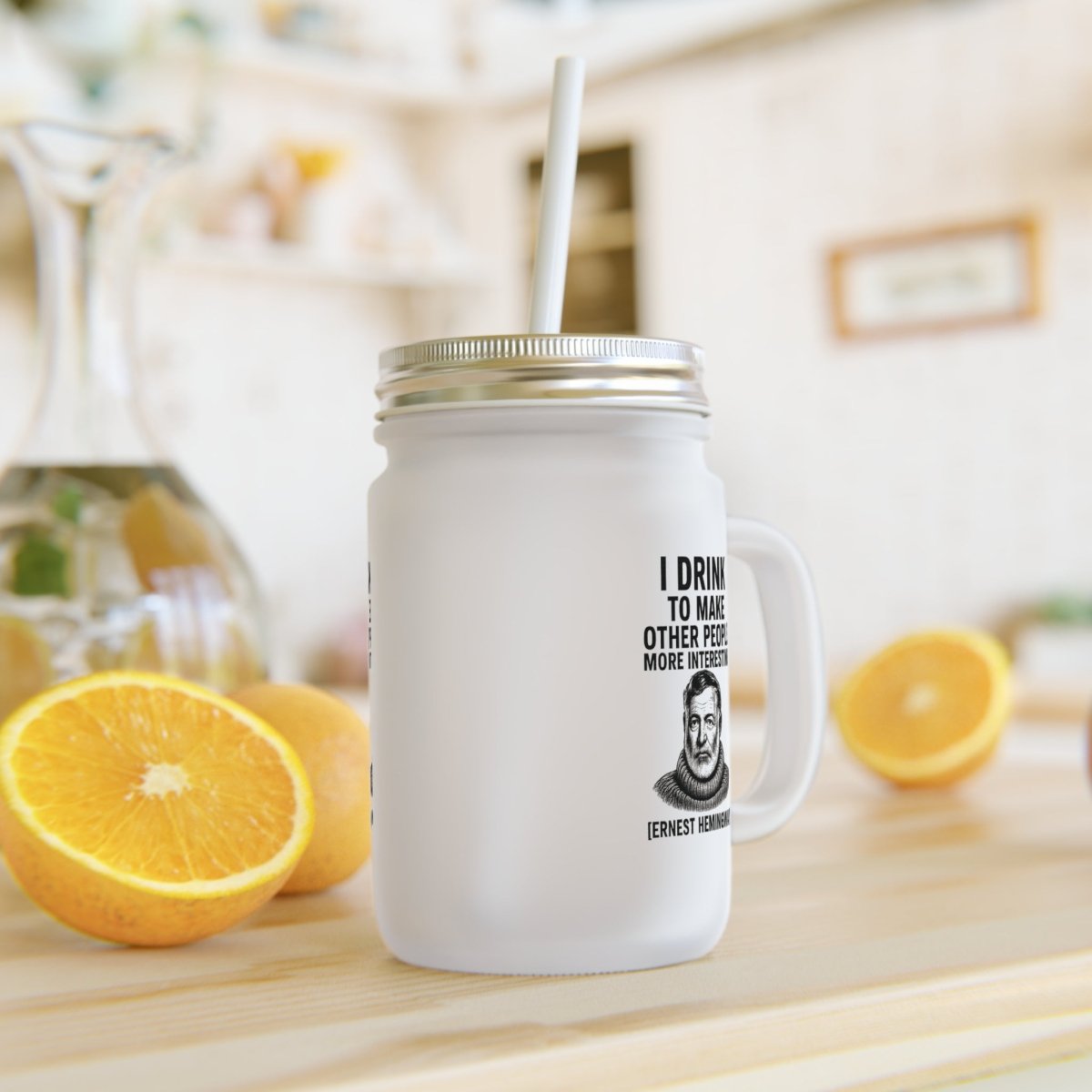 Hemingway Jar Mug – „I Drink to Make Other People More Interesting“ | Literarisches Henkelglas mit Humor-Mug-True Insights