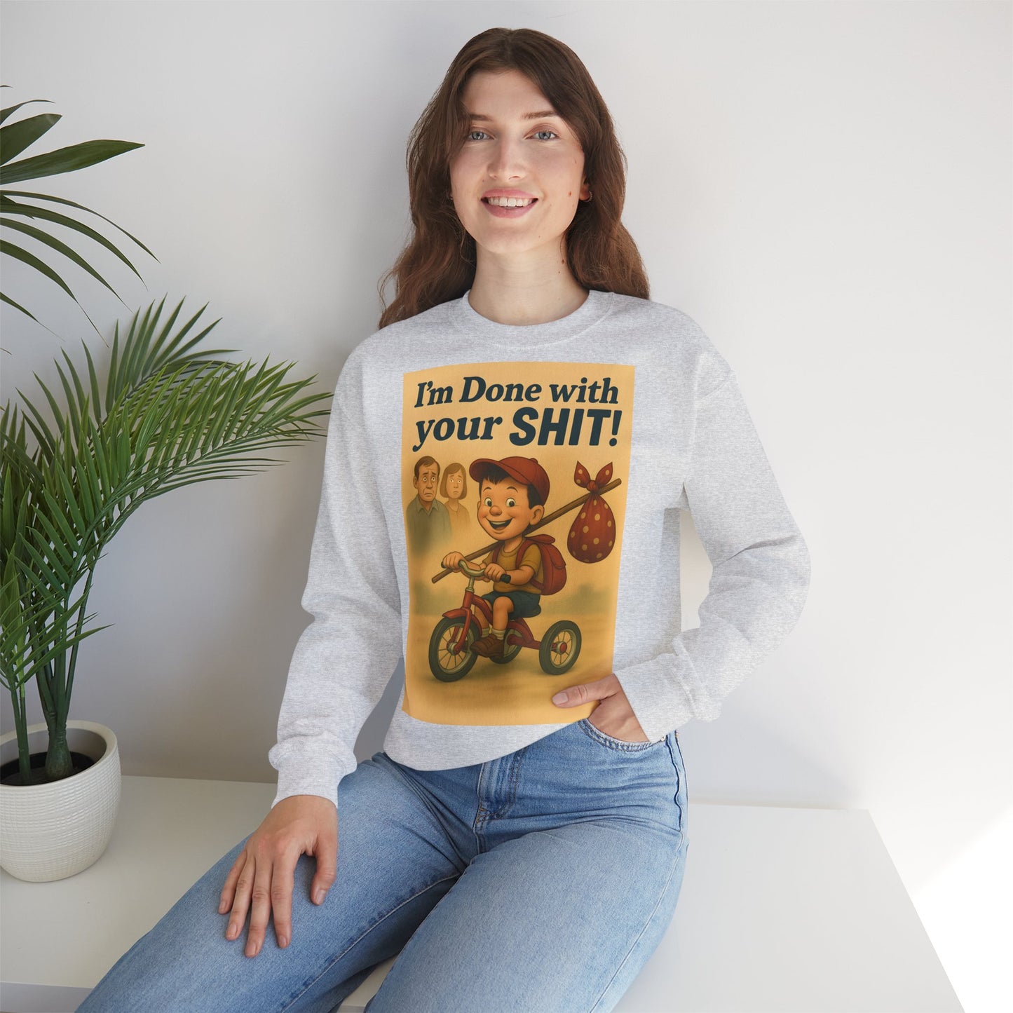 Sweatshirt – Freches Statement Sweatshirt – „I am Done with your Shit!“ | True Insights Design mit Humor