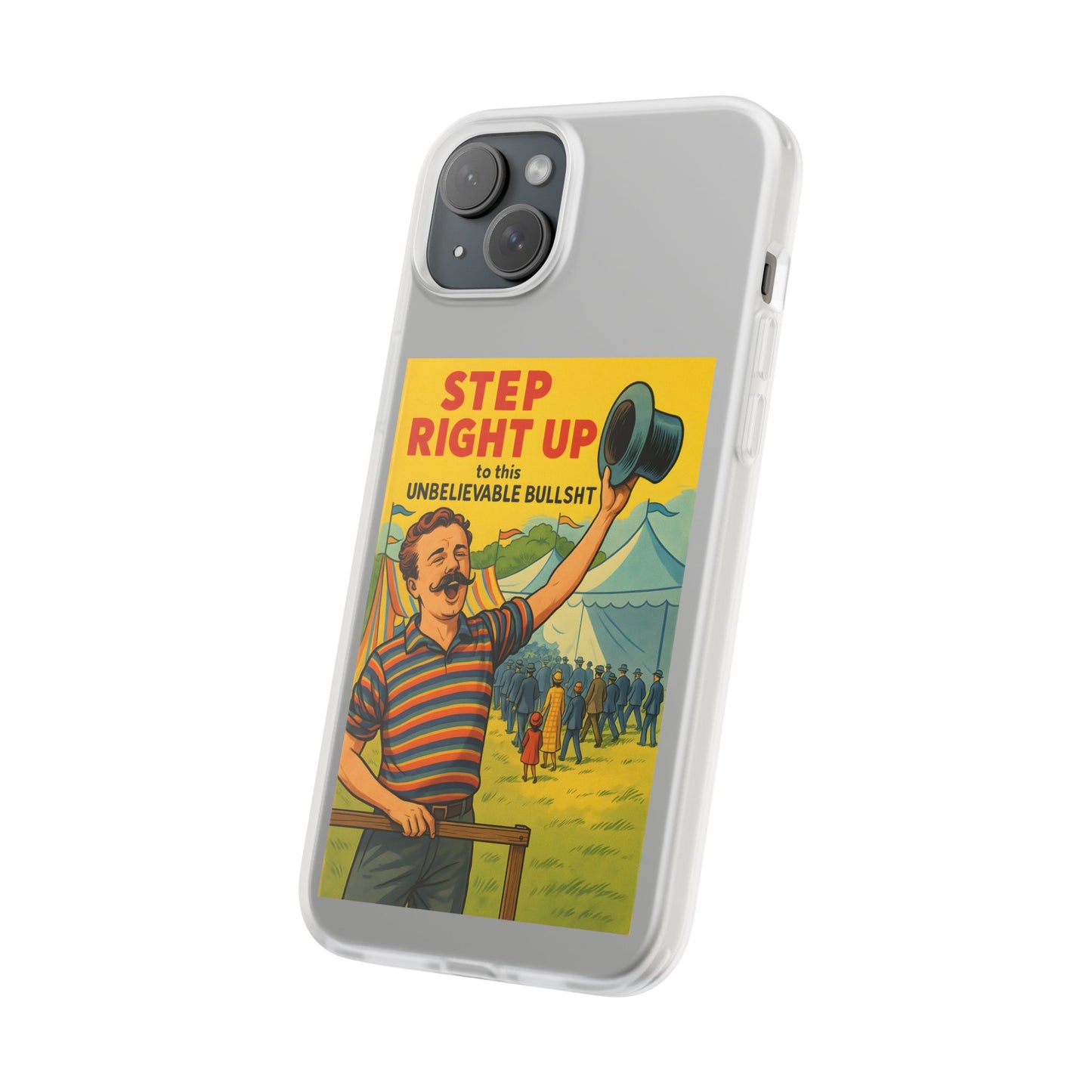 Step Right Up – Satirische Vintage-Handyhülle mit Jahrmarkt-Motiv & ironischem Statement-Phone Case-True Insights