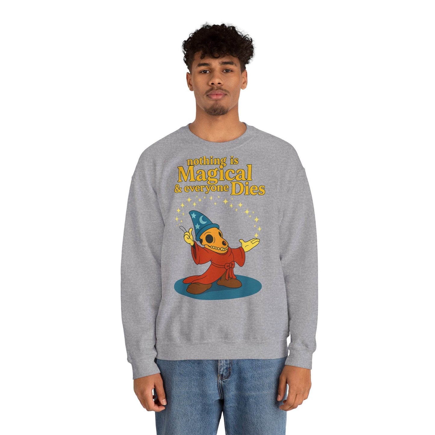 Sweatshirt – "Nothing is Magical – & everyone Dies | Satirisches Skelett-Motiv für Schwarzseher mit Humor" | True Insights Design mit Humor