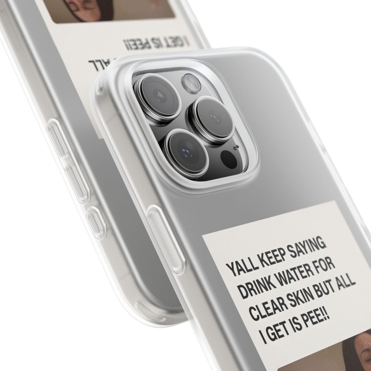 Drink Water, Pee – Handyhülle mit Flüssigkeit und Philosophie-Phone Case-True Insights