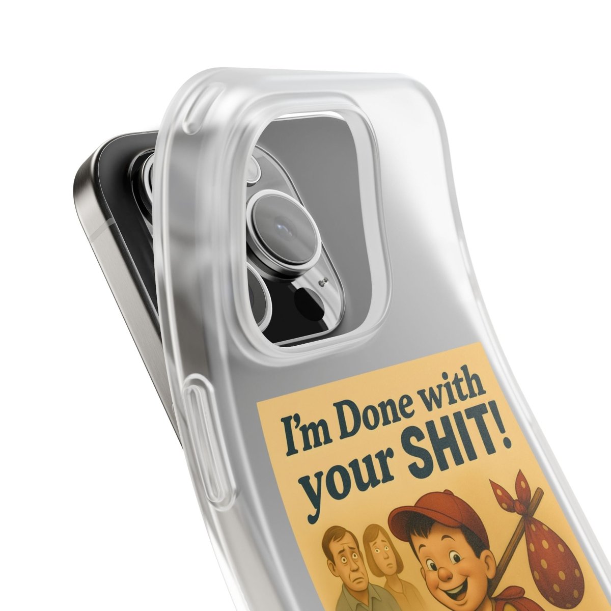 Done With Your Shit – Satirische Handyhülle für coole Kids-Phone Case-True Insights