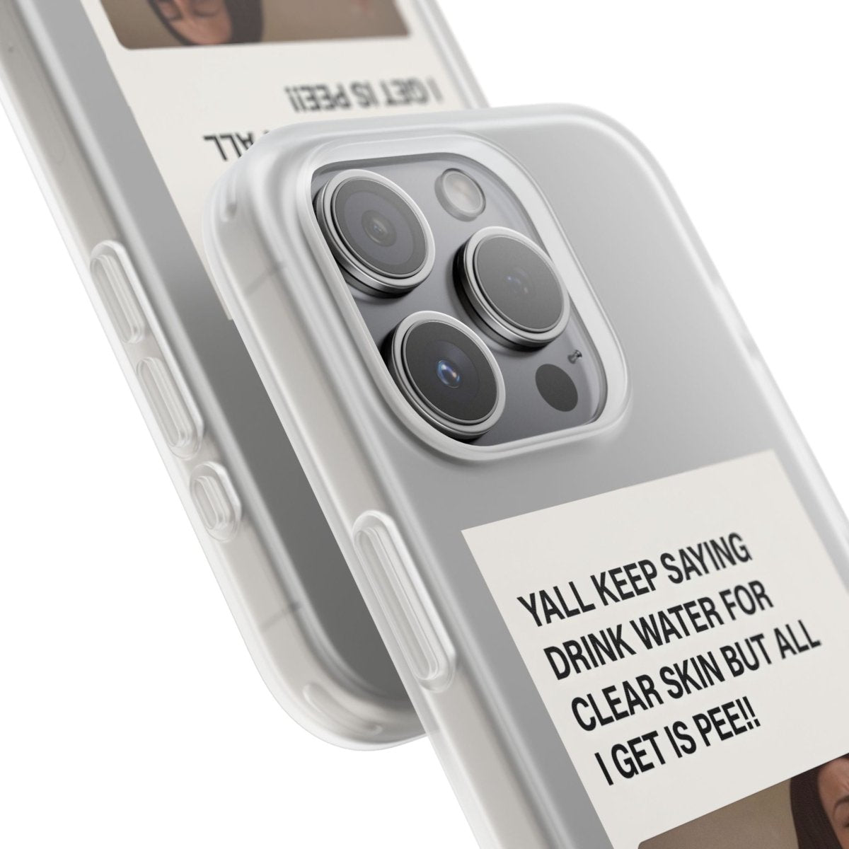 Drink Water, Pee – Handyhülle mit Flüssigkeit und Philosophie-Phone Case-True Insights