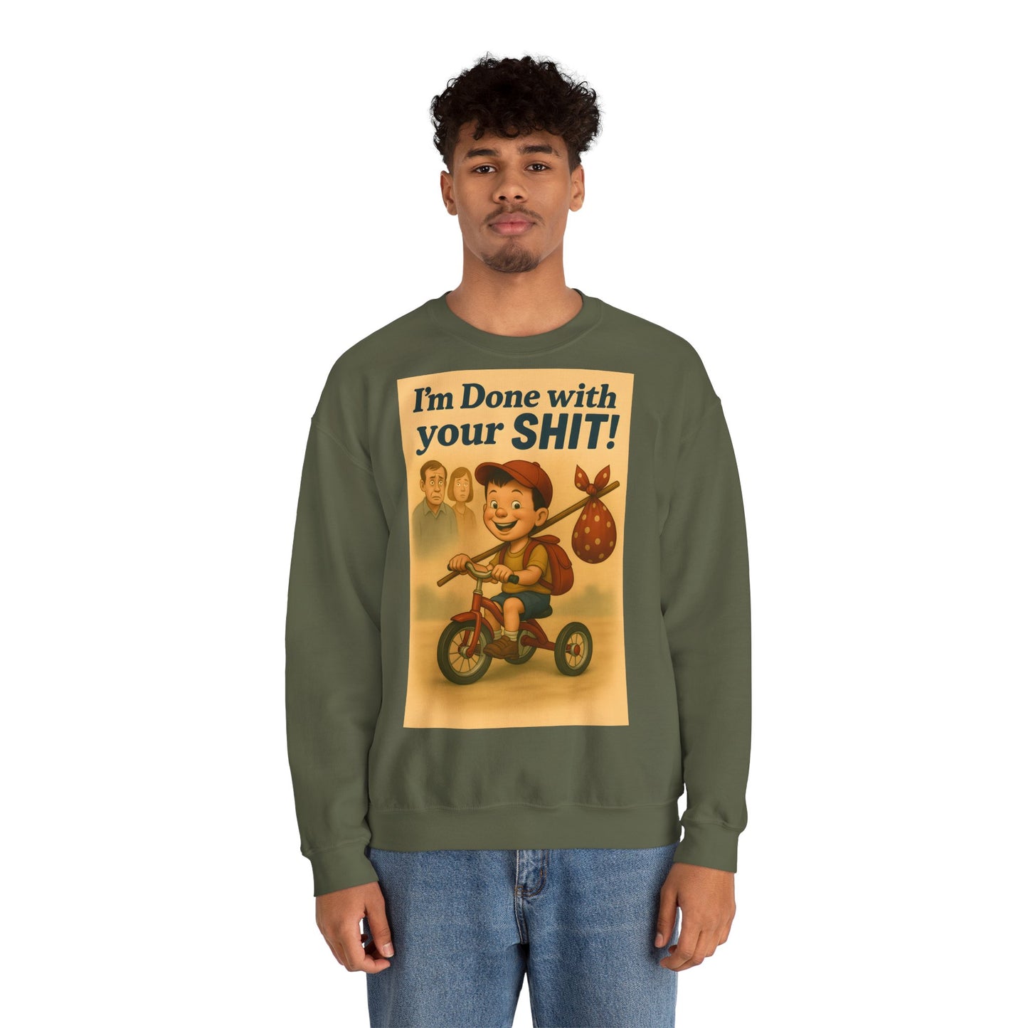 Sweatshirt – Freches Statement Sweatshirt – „I am Done with your Shit!“ | True Insights Design mit Humor