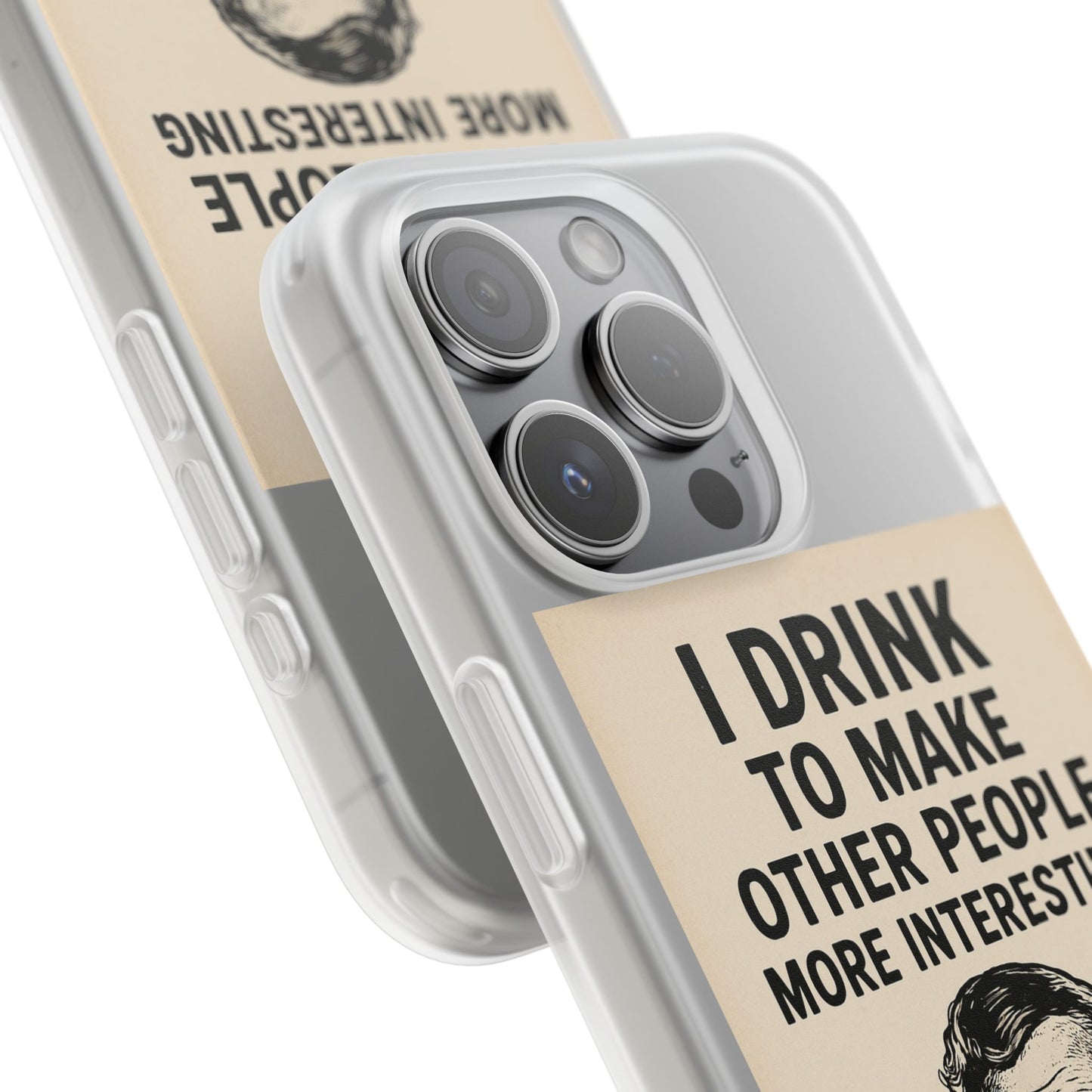 Hemingway – „I Drink To Make Other People More Interesting“-Phone Case-True Insights