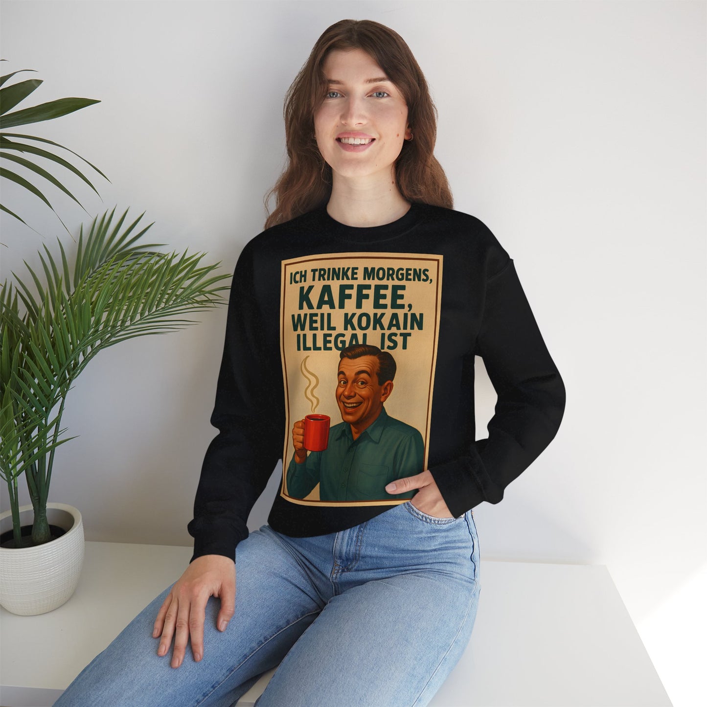 Sweatshirt – „I Drink Coffee Because Cocaine is Illegal“ – Lustiges Kaffee-Sweatshirt | True Insights Design mit Humor