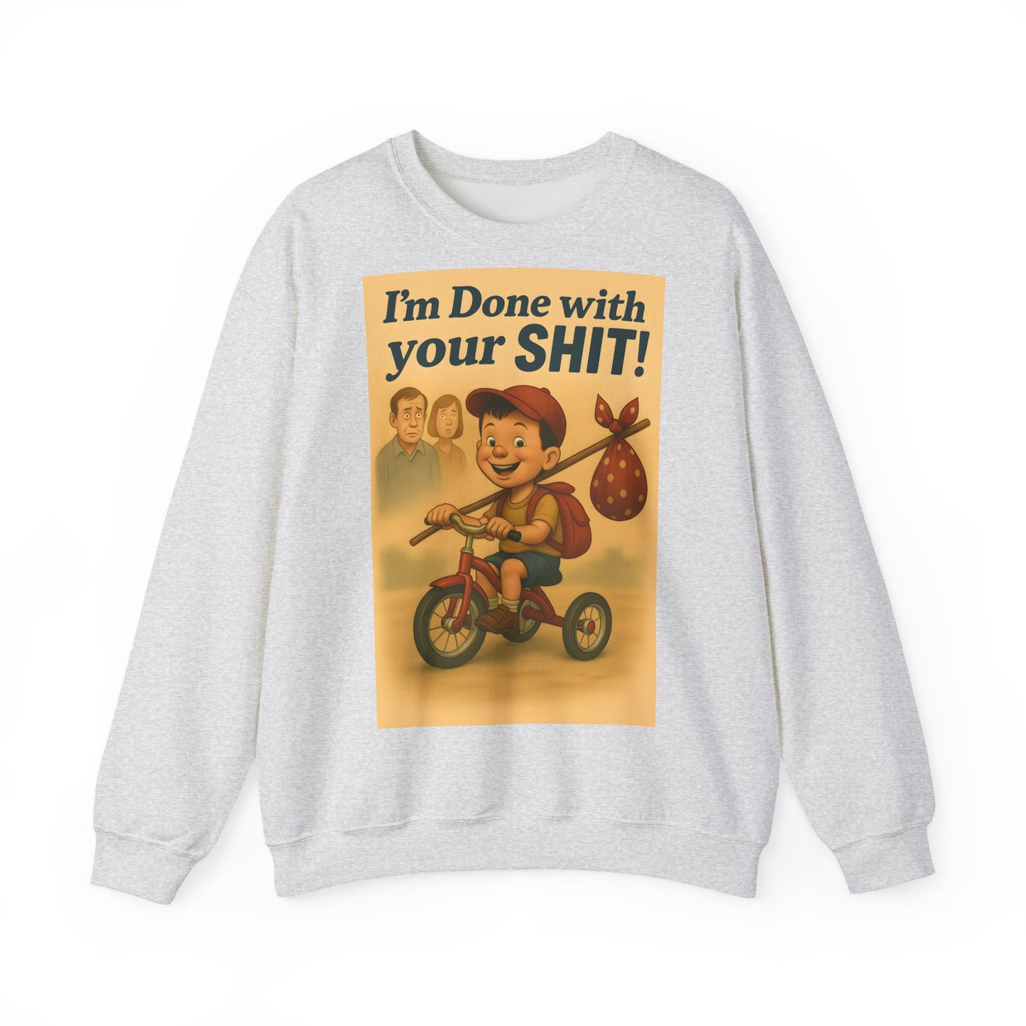 Sweatshirt – Freches Statement Sweatshirt – „I am Done with your Shit!“ | True Insights Design mit Humor