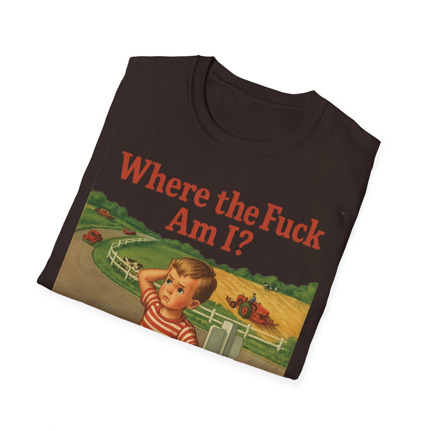 Where the Fuck Am I? T-Shirt– Vintage Look mit modernem WTF-Moment | Retro-Meme Pullover – Freches Satire-Design für mutige Statements | True Insights