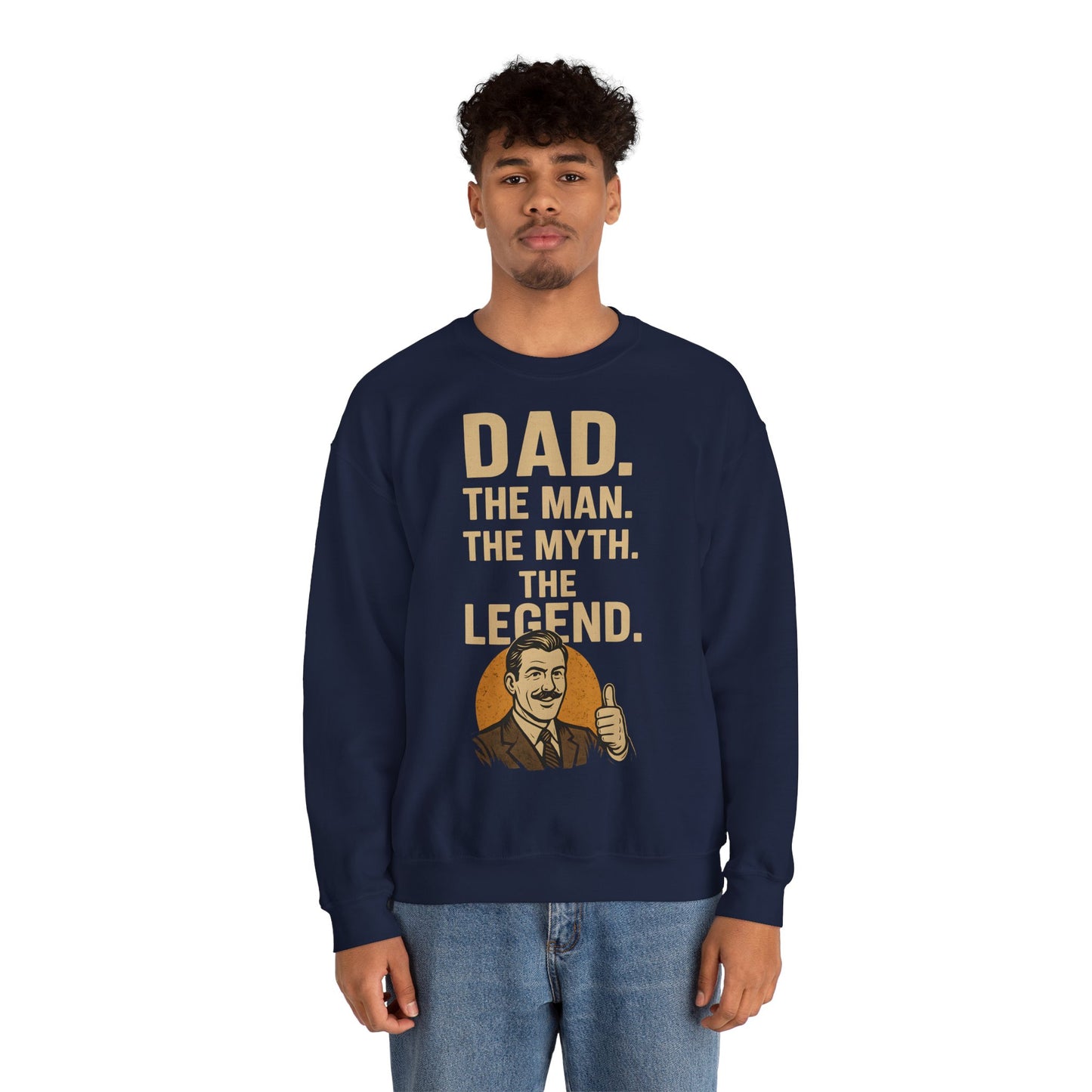 Sweatshirt – DAD. THE MAN. THE MYTH. THE LEGEND. - Sweatshirt für echte Legenden | True Insights Design mit Humor