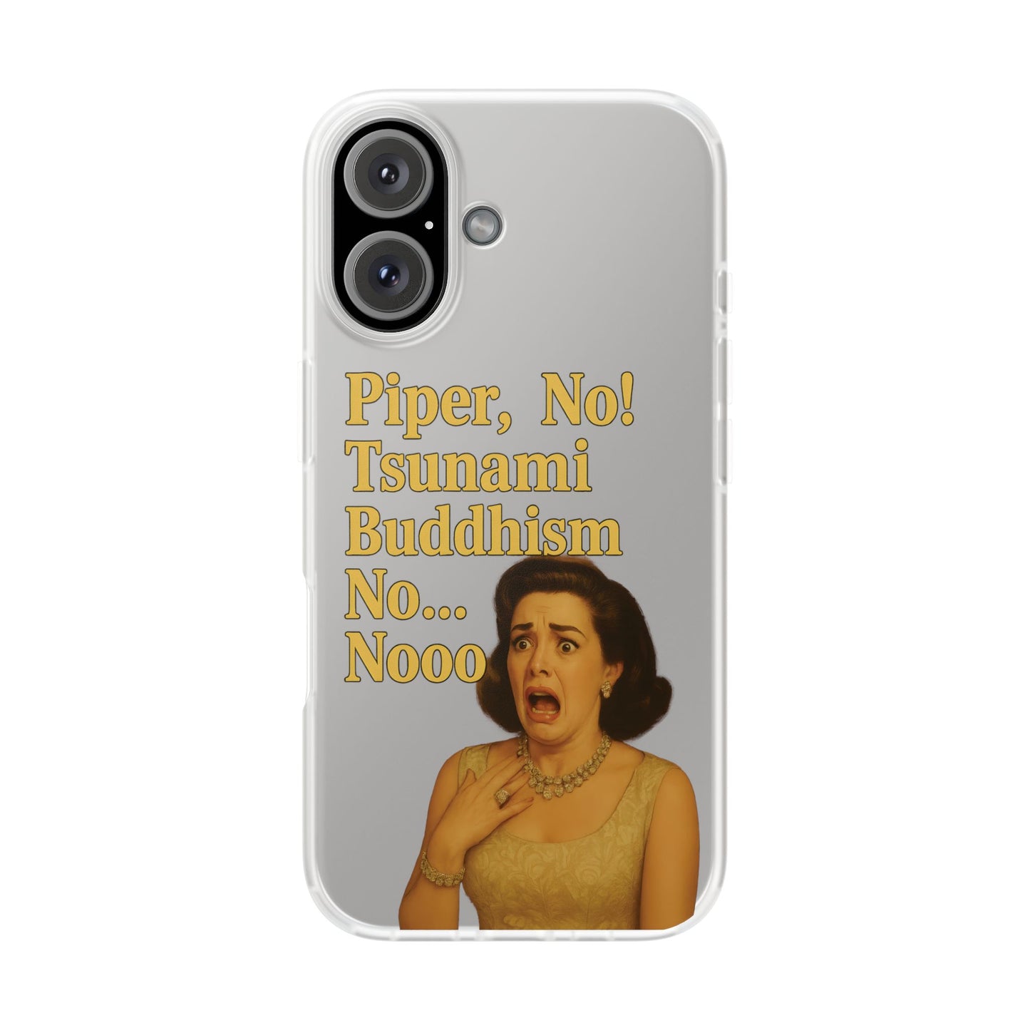 Retro-Drama Handyhülle – „Piper, No! Tsunami Buddhism Nooo“-Phone Case-True Insights