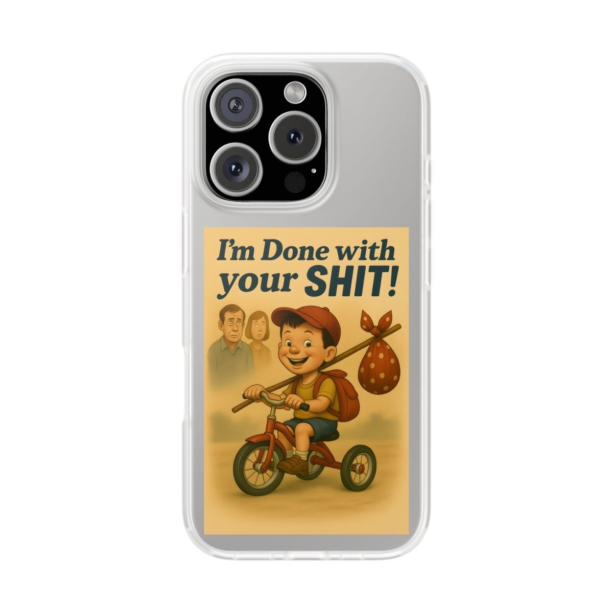 Done With Your Shit – Satirische Handyhülle für coole Kids-Phone Case-True Insights