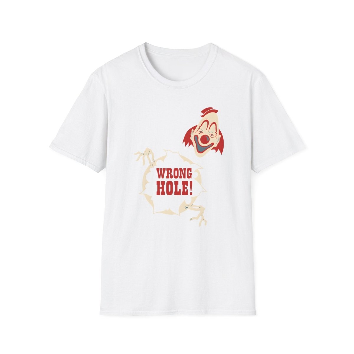 Wrong Hole! – Provokantes T-Shirt mit Clown und schwarzem Humor – Freches Satire-Design für mutige Statements | True Insights
